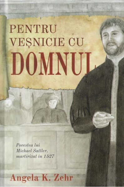 Pentru veșnicie cu Domnul