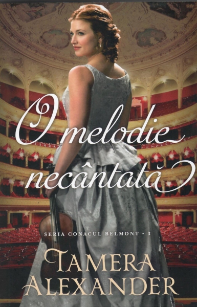 O melodie necântată. Seria Conacul Belmont. vol 3