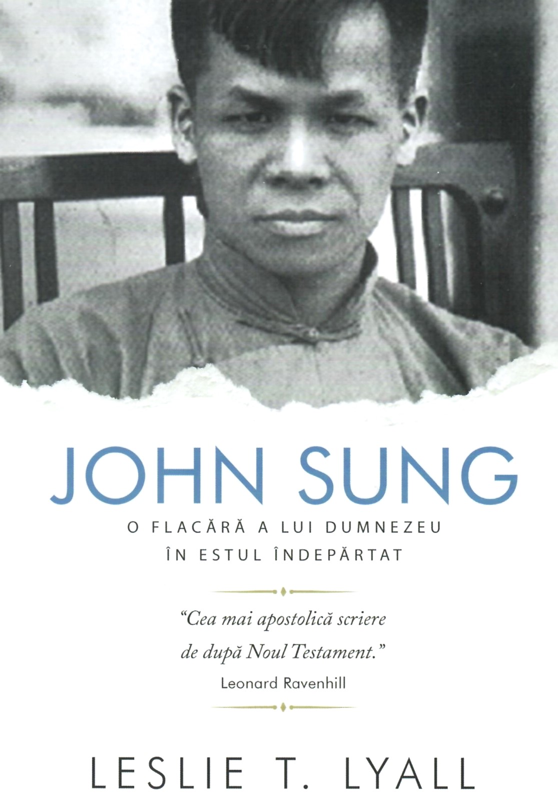 John Sung: o flacara a lui Dumnezeu in estul indepartat