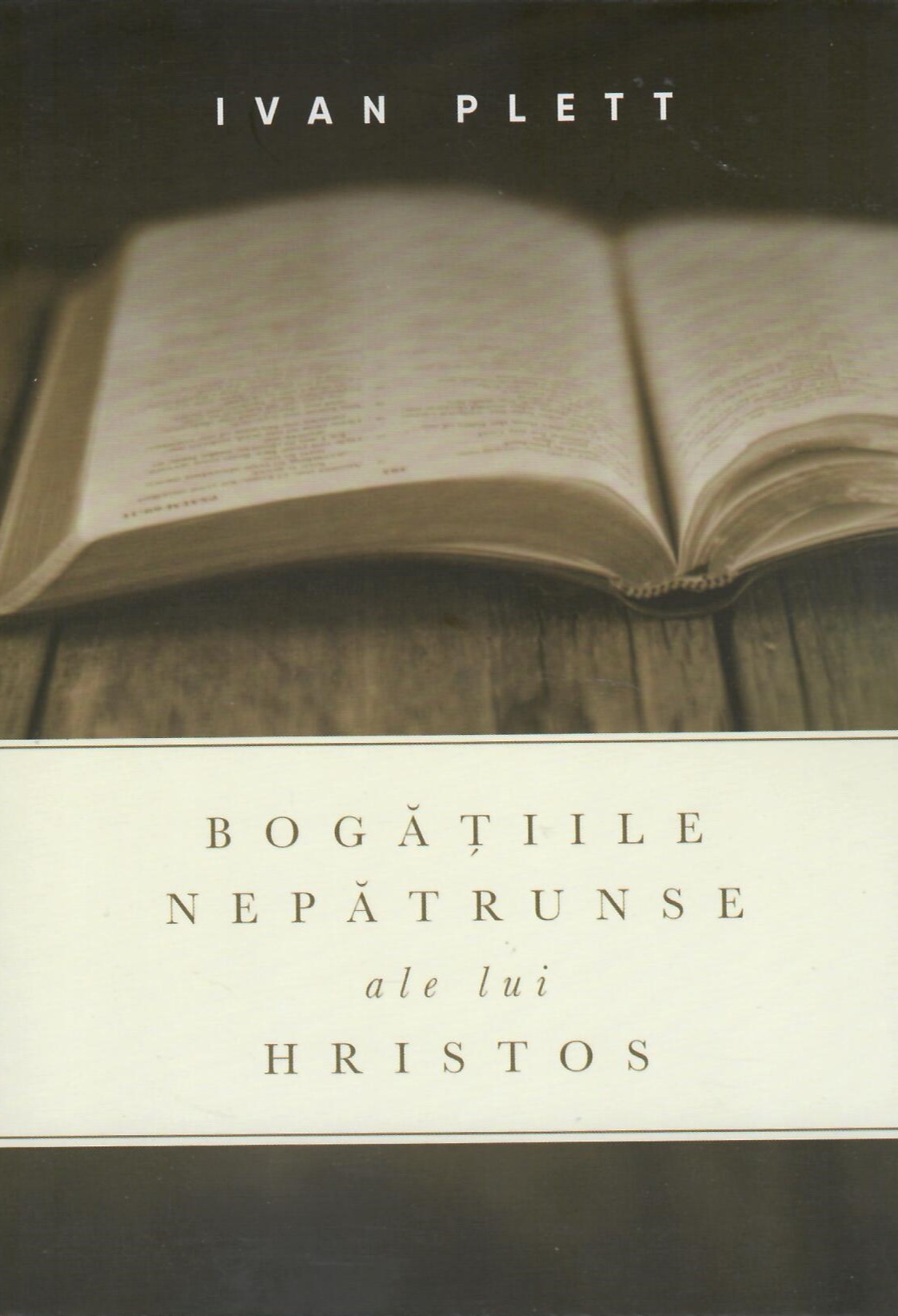 Bogatiile nepatrunse ale lui Hristos