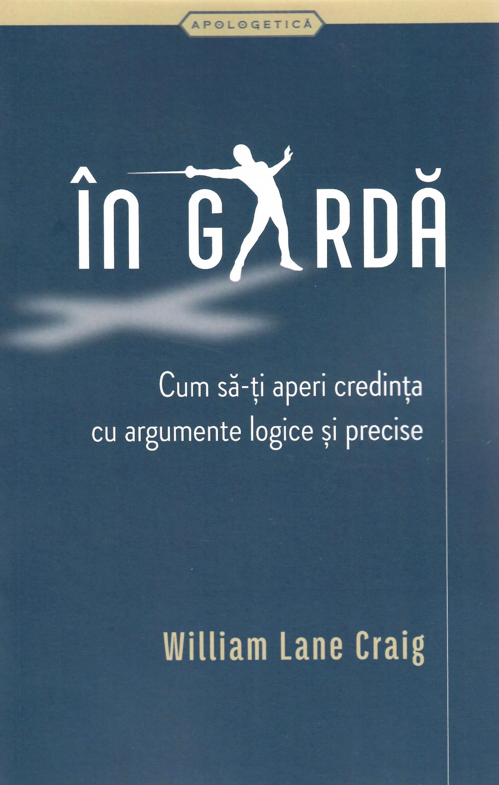 In garda: cum sa-ti aperi credinta cu argumente logice si precise