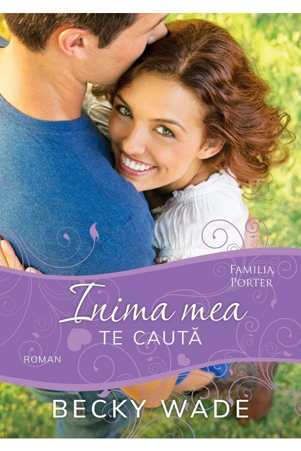 Inima mea te caută (vol. 2), Seria Familia Porter