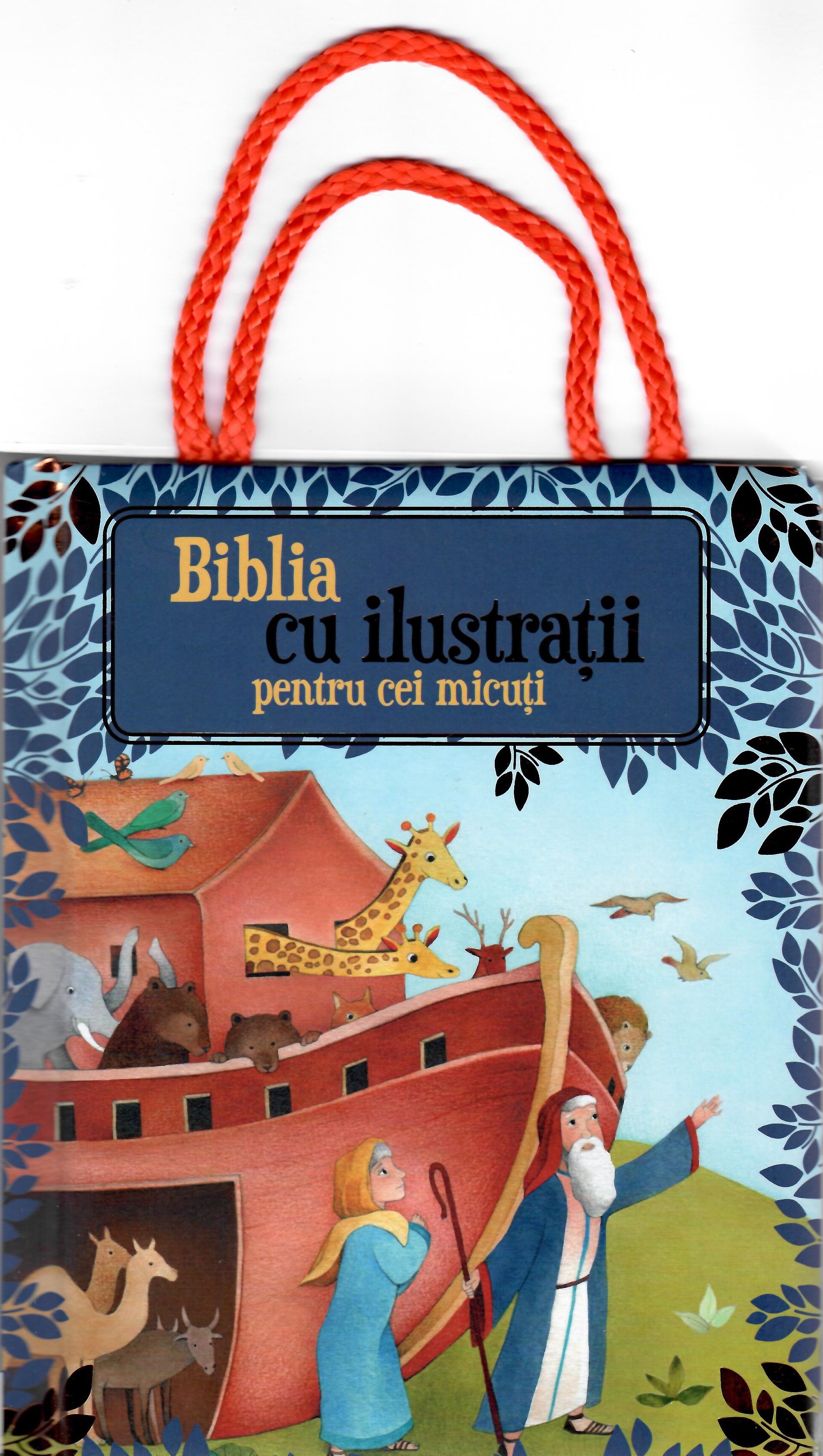 Biblia cu ilustratii pentru cei micuti