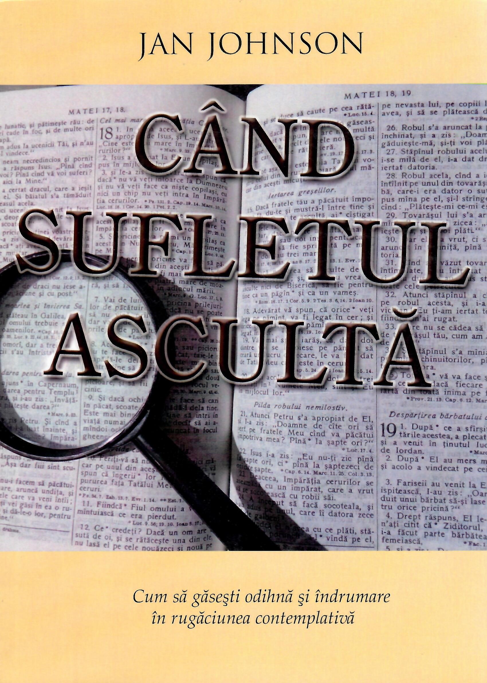 Când sufletul ascultă