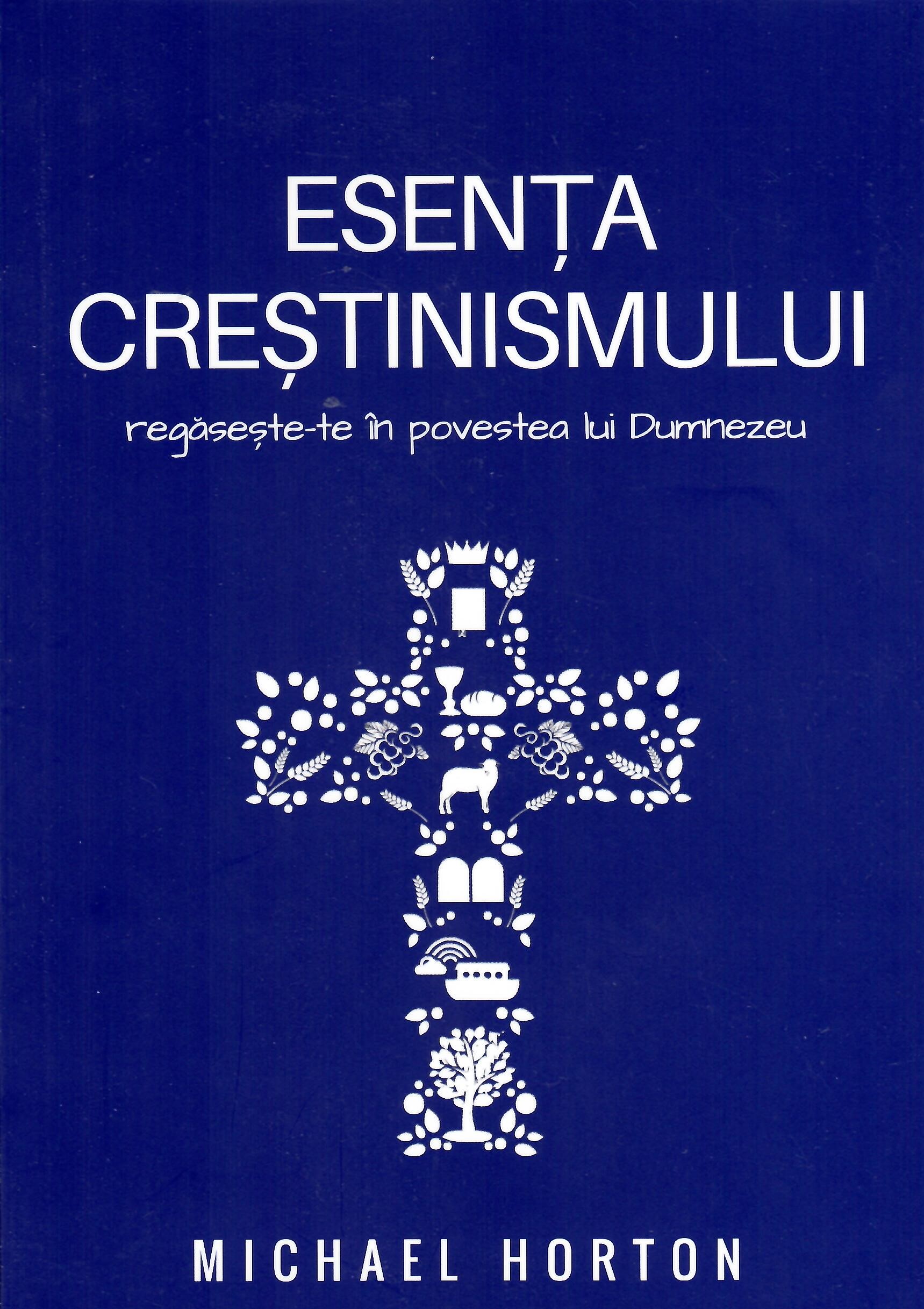 ESENȚA CREȘTINISMULUI