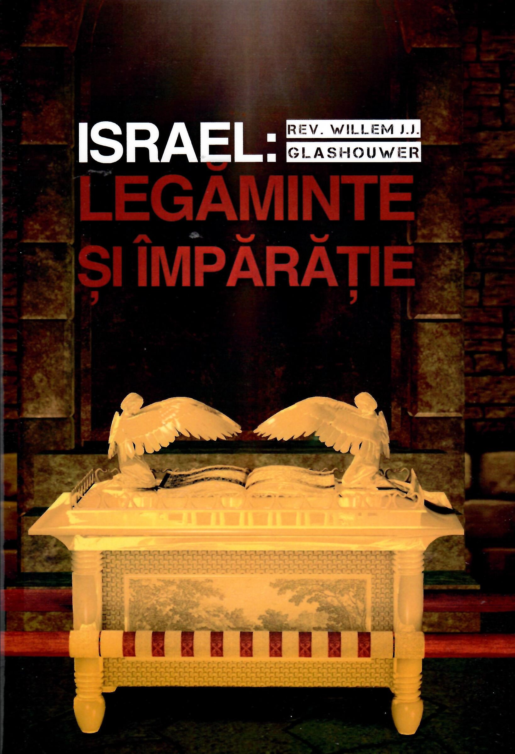 Israel: legăminte și împărăție