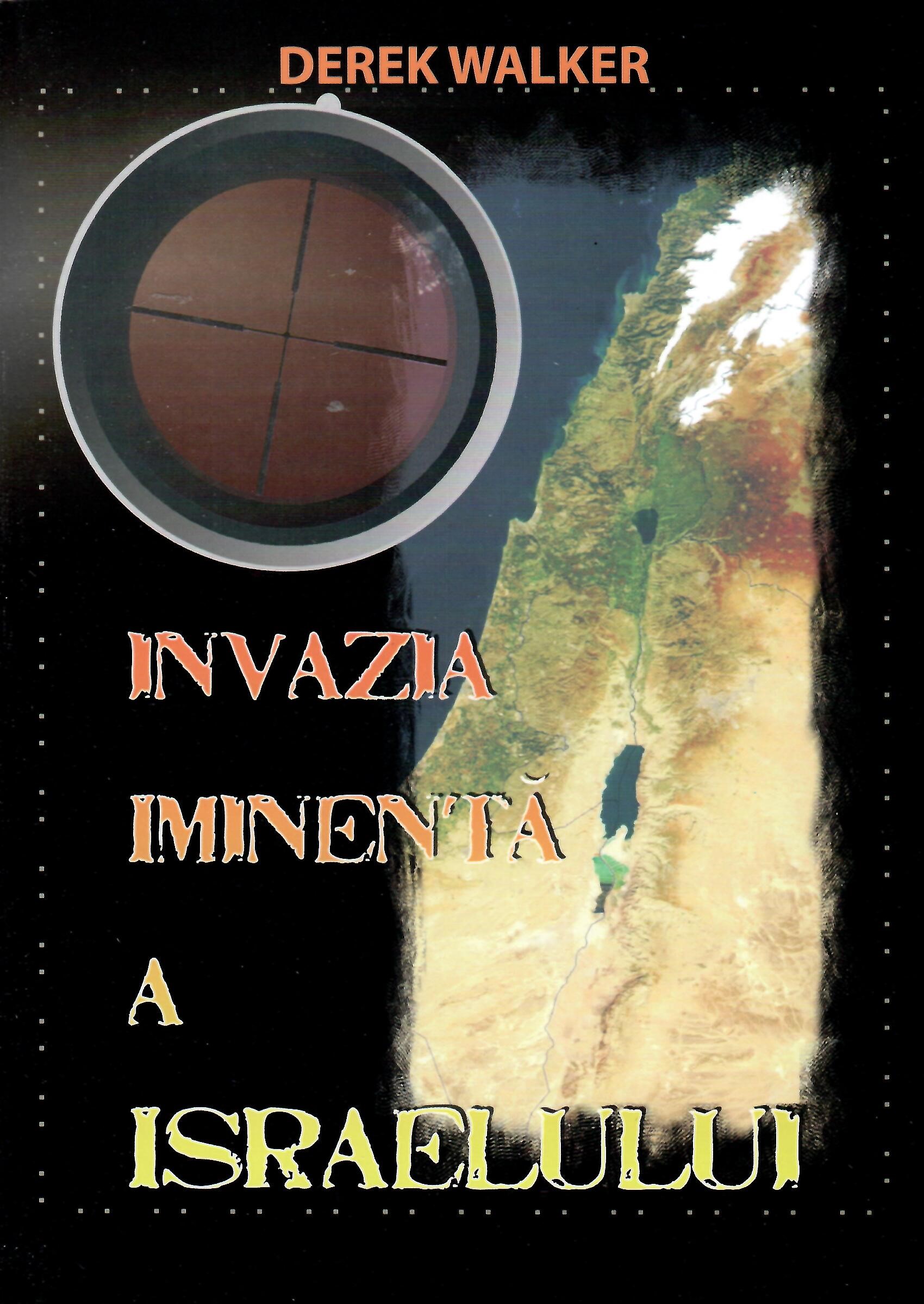Invazia iminentă a Israelului