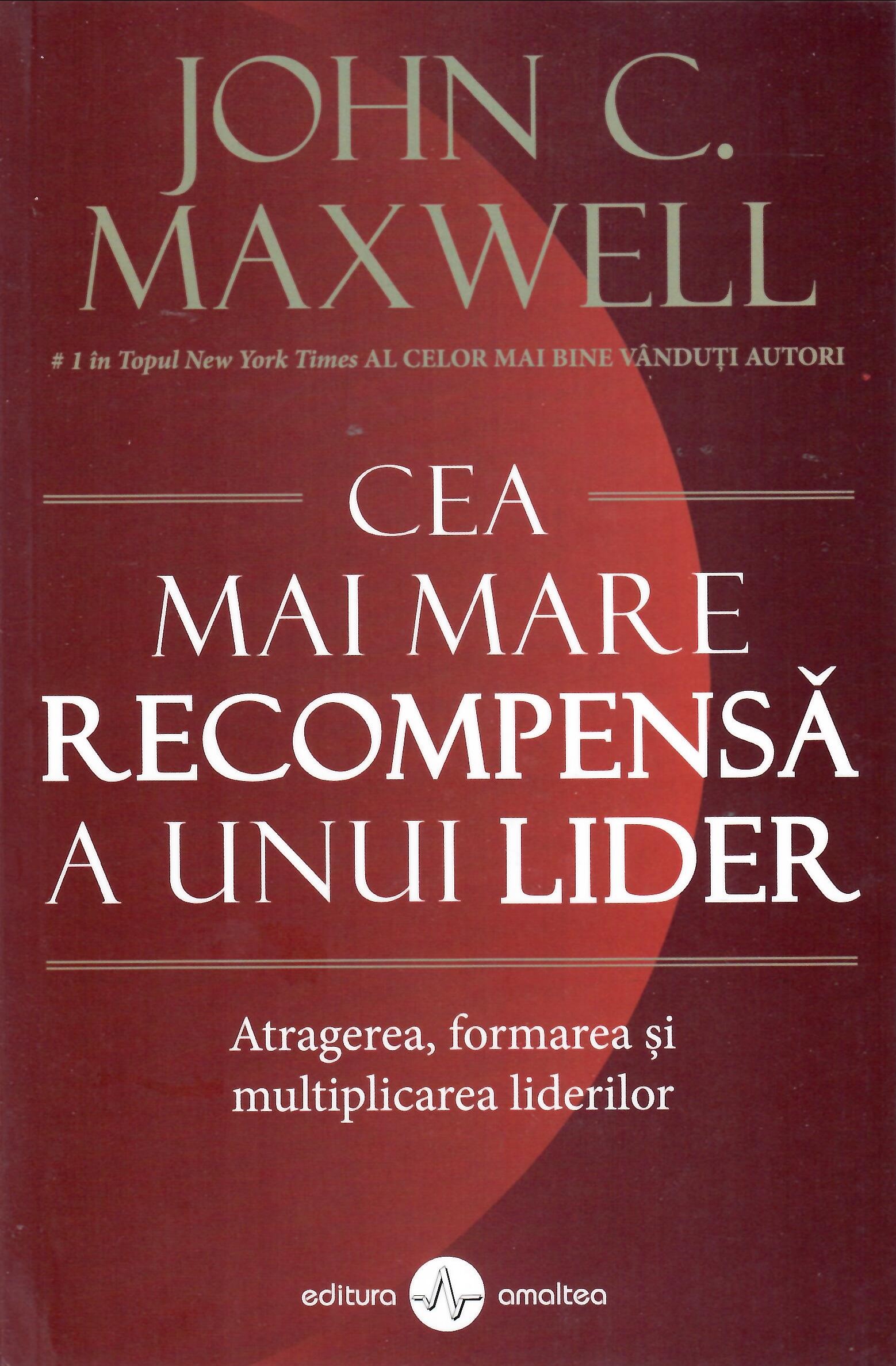 Cea mai mare recompensă a unui lider