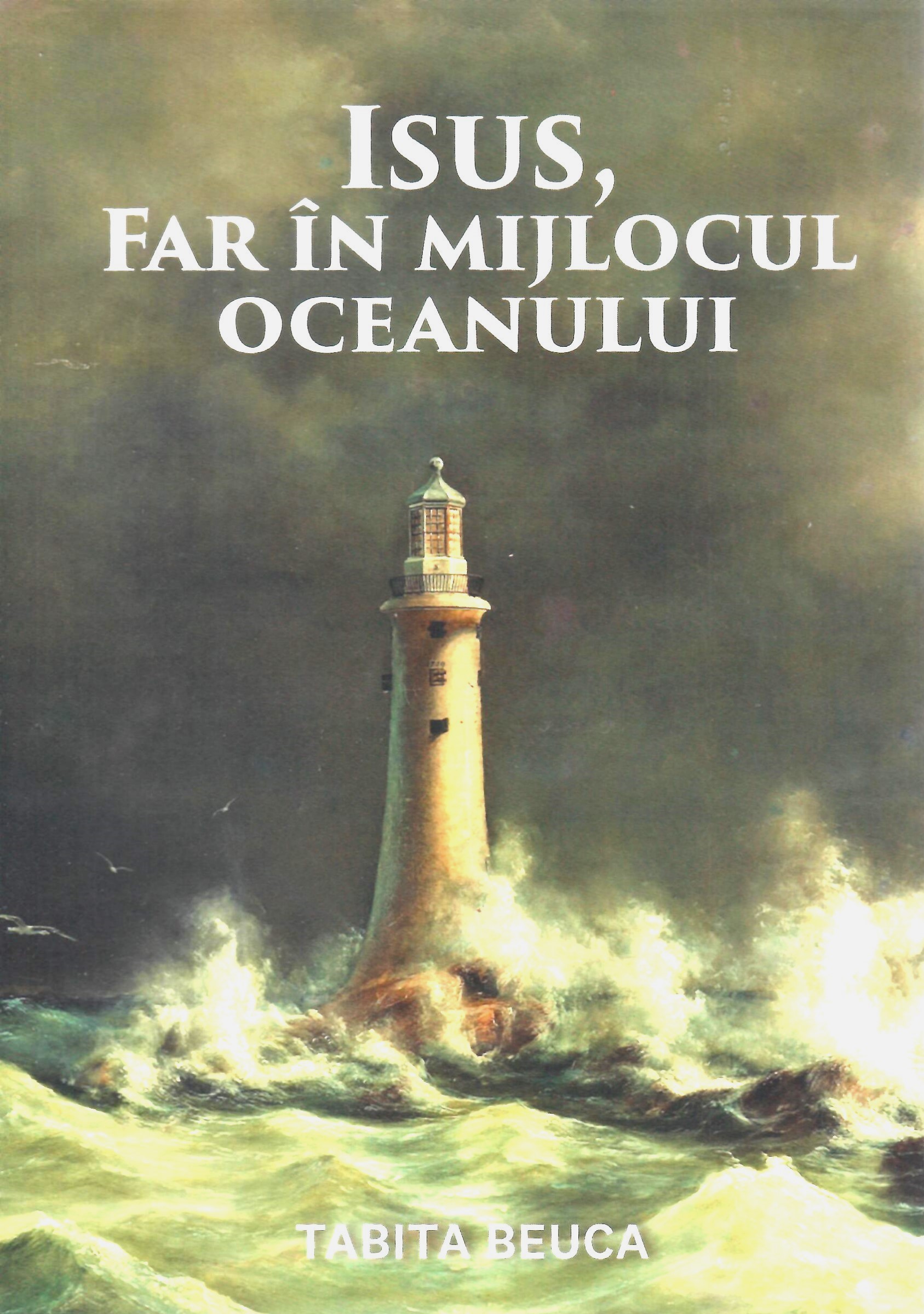 Isus, Far în mijlocul oceanului