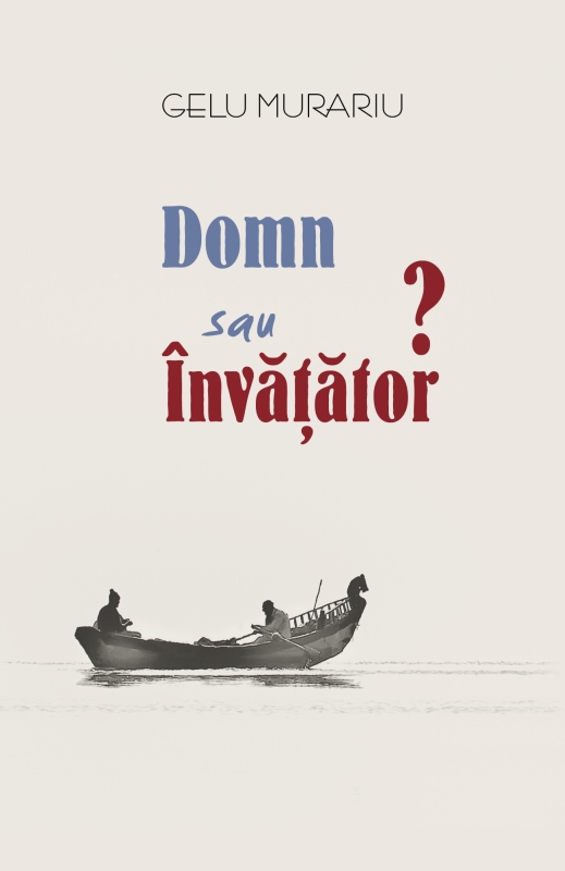 Domn sau învățător?