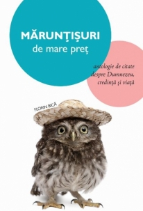 Marunțișuri de mare preț