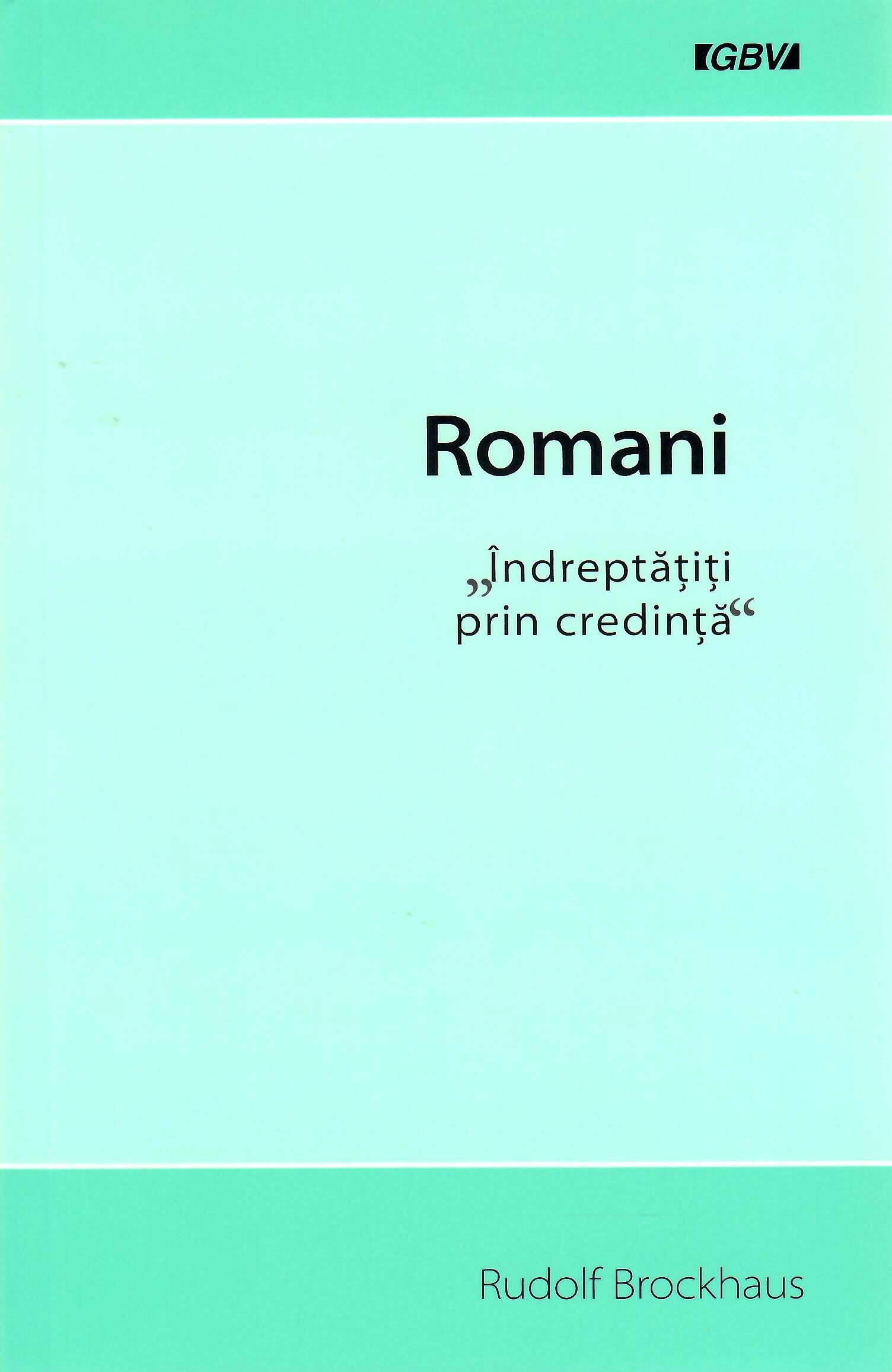Romani - Îndreptățiți prin credință