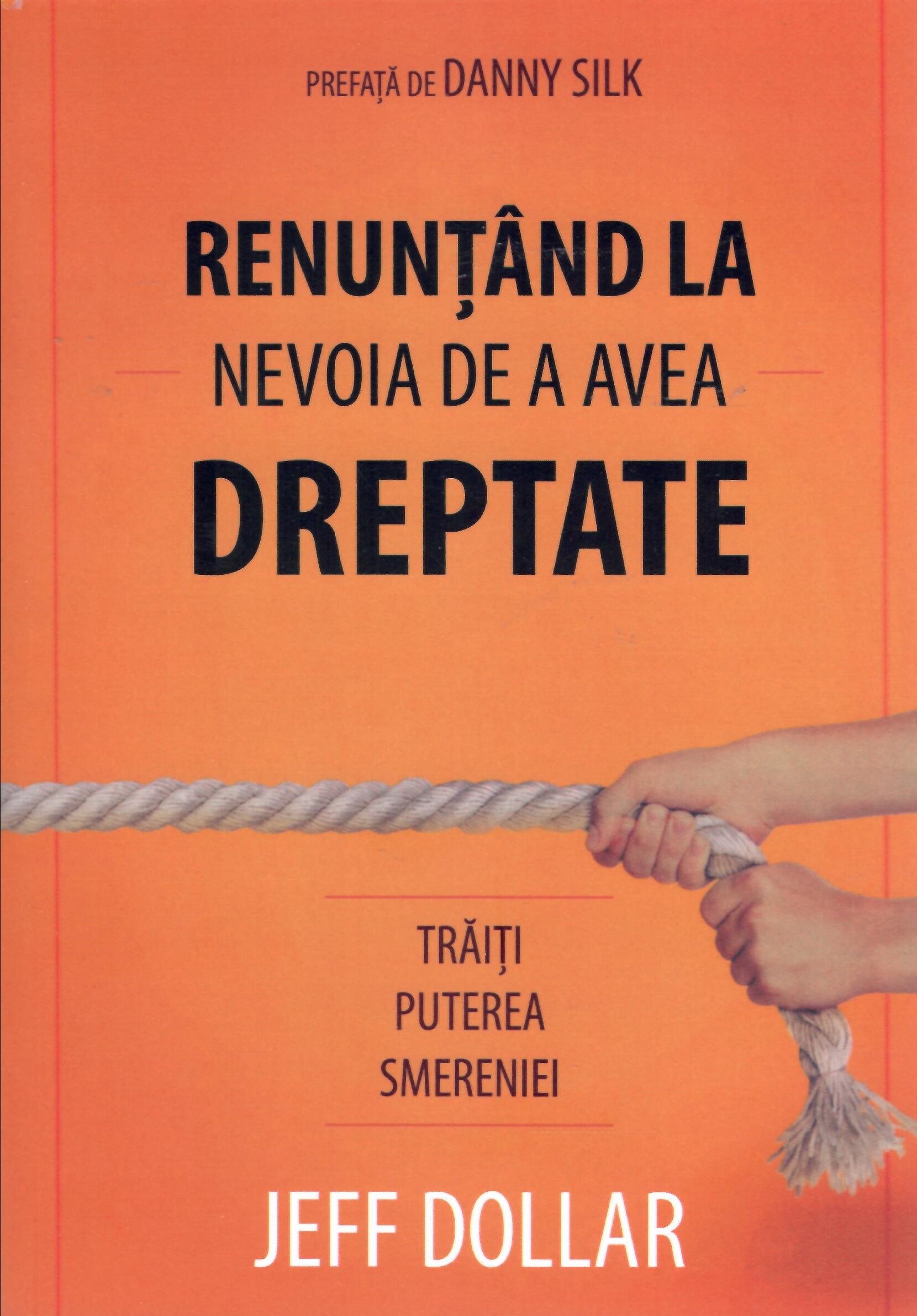Renunțând la nevoia de a avea dreptate