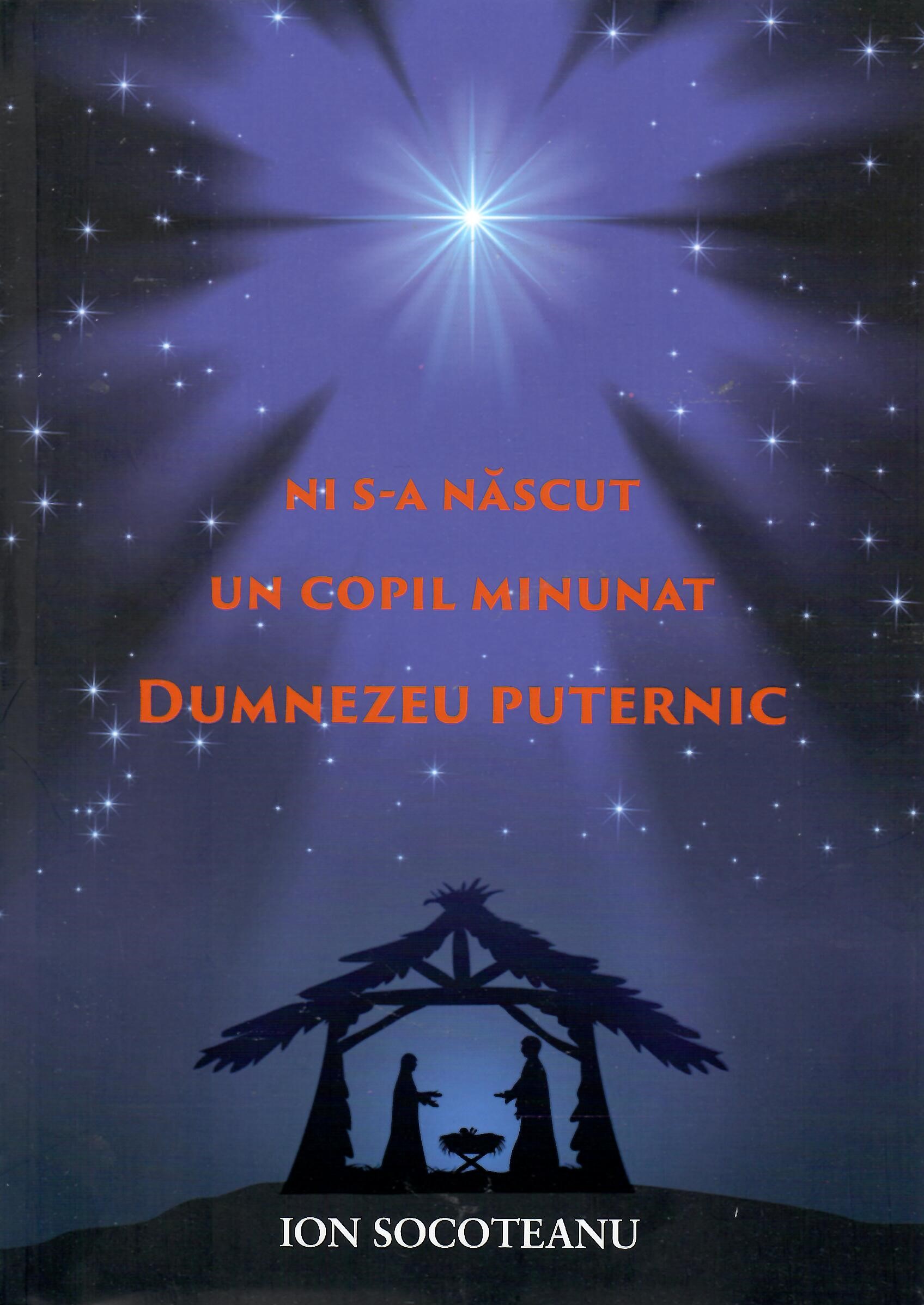 Ni S-a nascut un Copil Minunat Dumnezeu Puternic