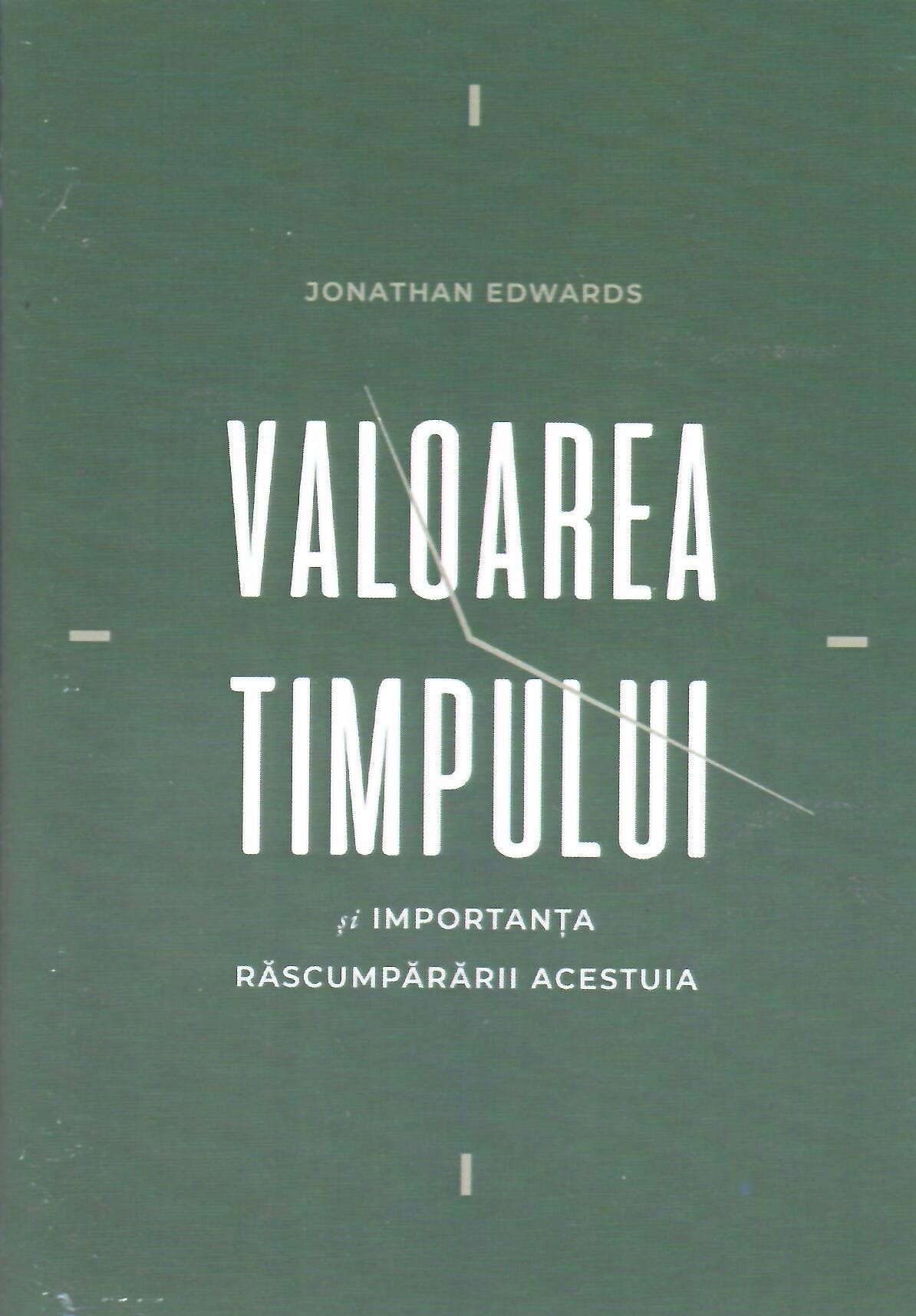 Valoarea timpului și importanța răscumpărării acestuia