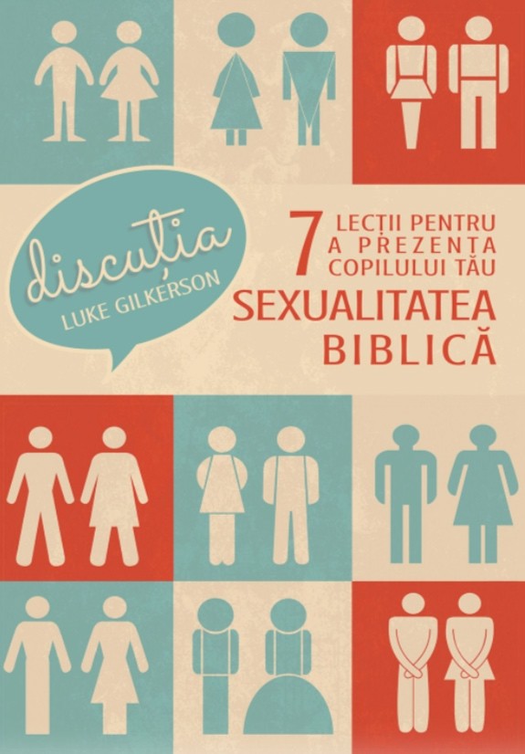 Discutia. 7 lectii pentru a prezenta copilului tau sexualitatea biblica