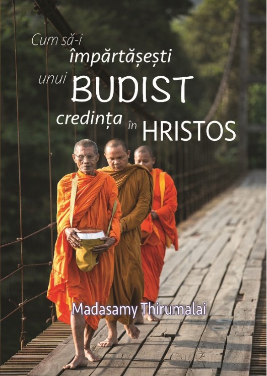 Cum să-i împărtășești unui budist credința în Hristos