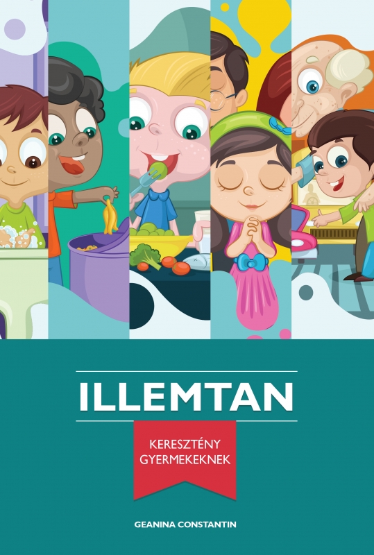 Illemtan keresztény gyermekeknek (Bunele maniere pentru copilul creştin)