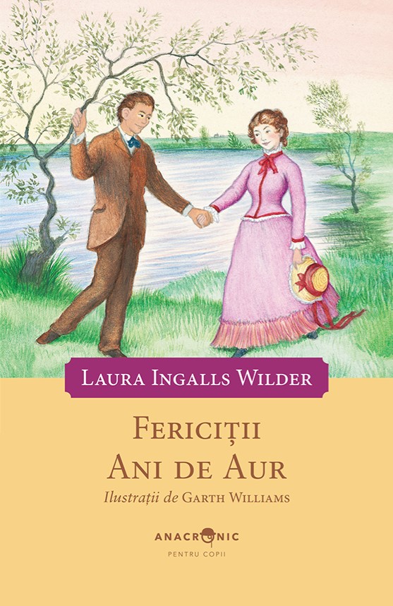 Căsuța din prerie: vol. 8 – Fericiții anii de aur