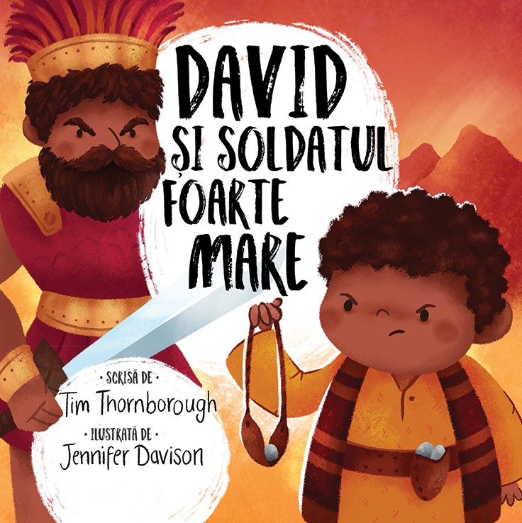 David si soldatul foarte mare (seria: cele mai frumoase istorisiri biblice)