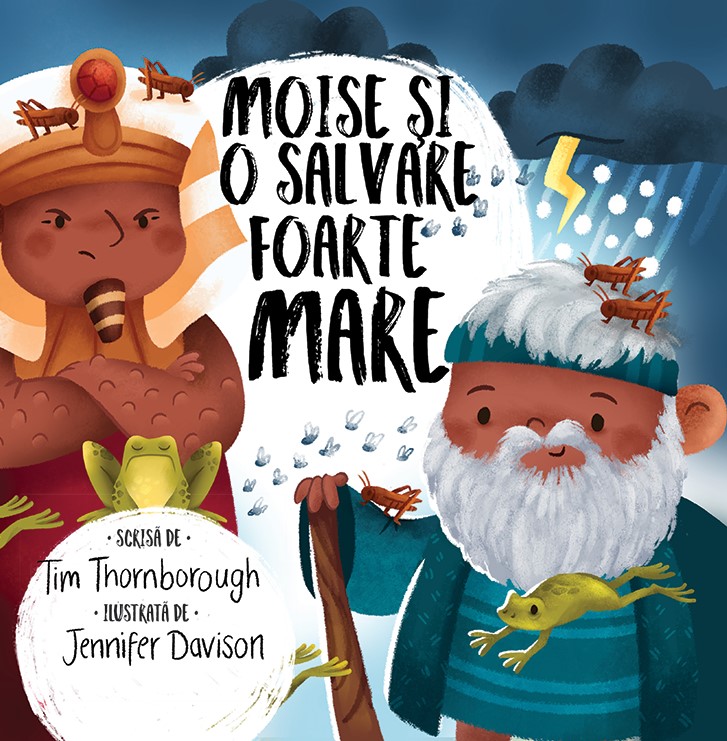 Moise si o salvare foarte mare (seria: cele mai frumoase istorisiri biblice)