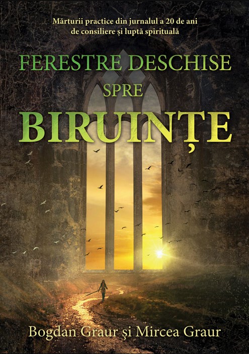 Ferestre deschise spre biruinte