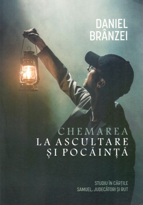 Chemarea la ascultare si pocainta