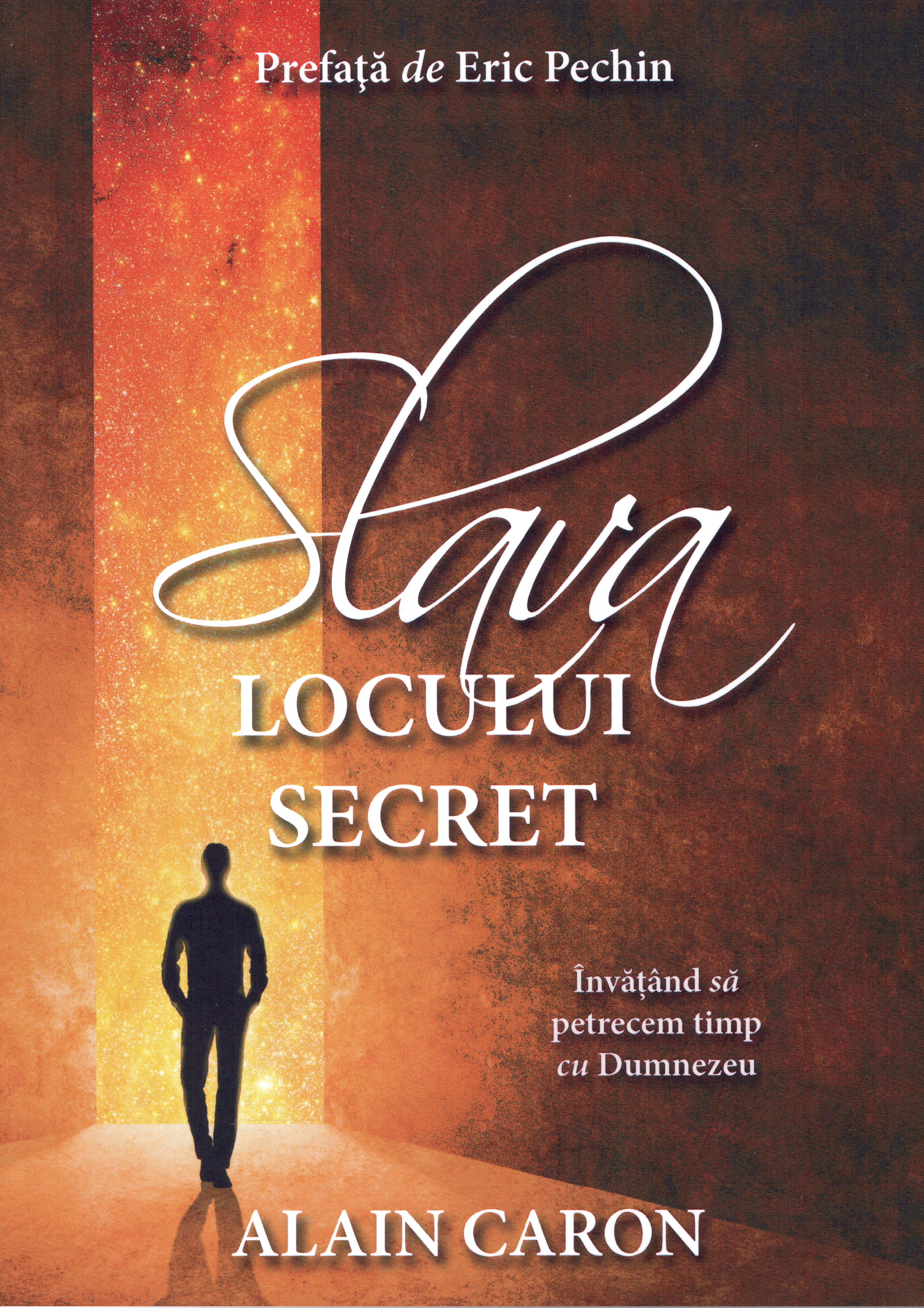 Slava locului secret