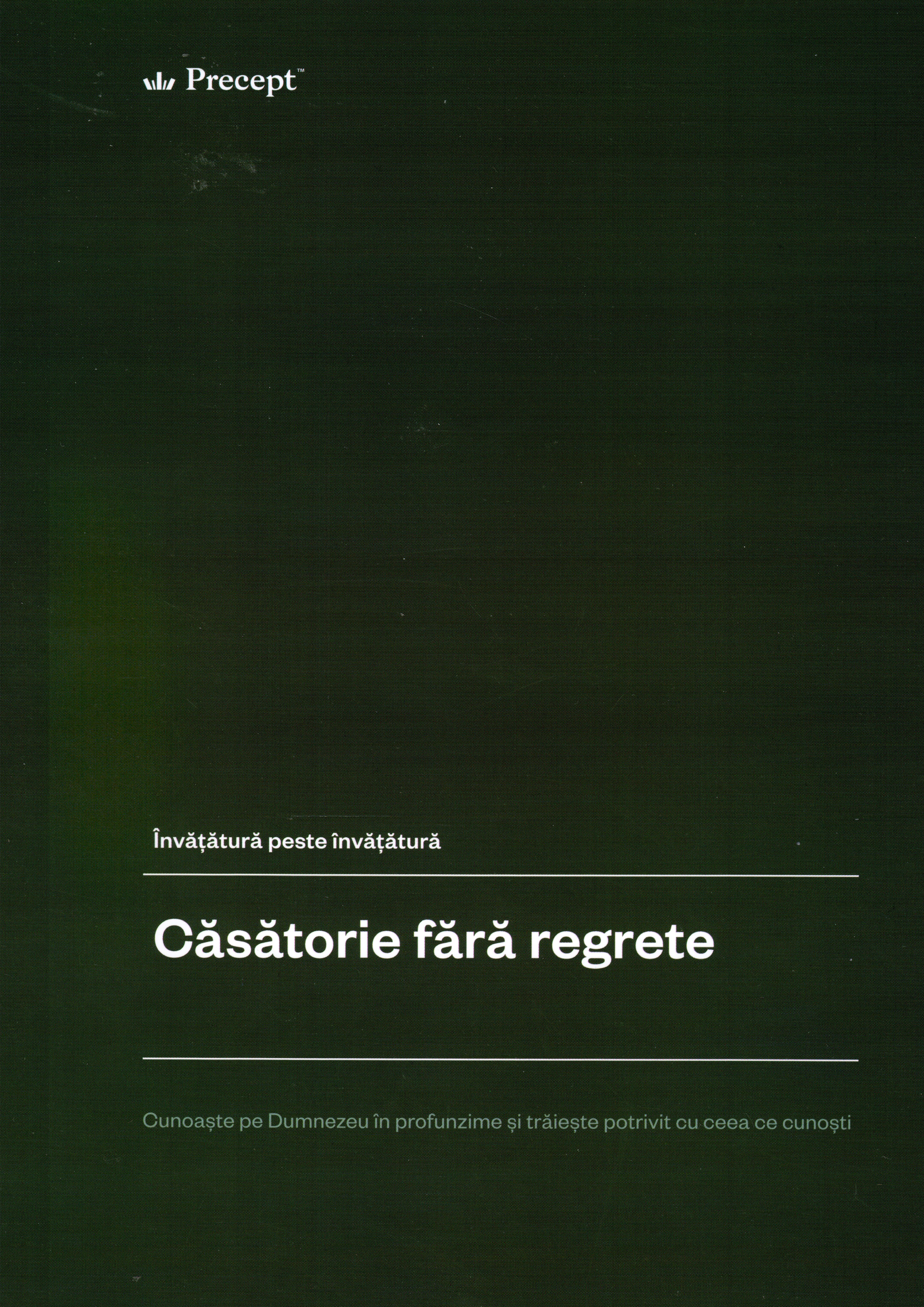 Casatorie fara regrete - studiu biblic - invatatura peste invatatura