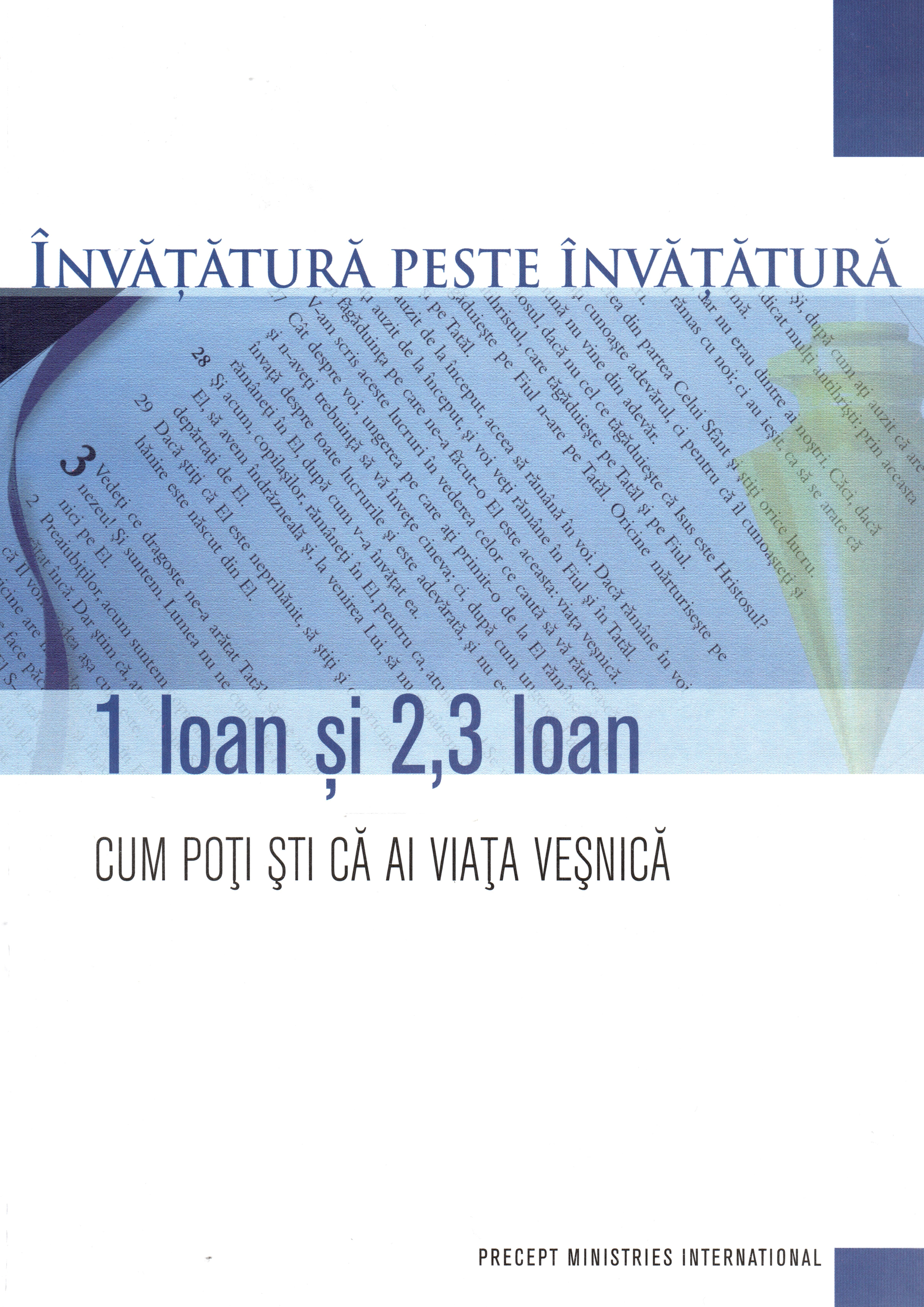 1 Ioan si 2, 3 Ioan - invatatura peste invatatura