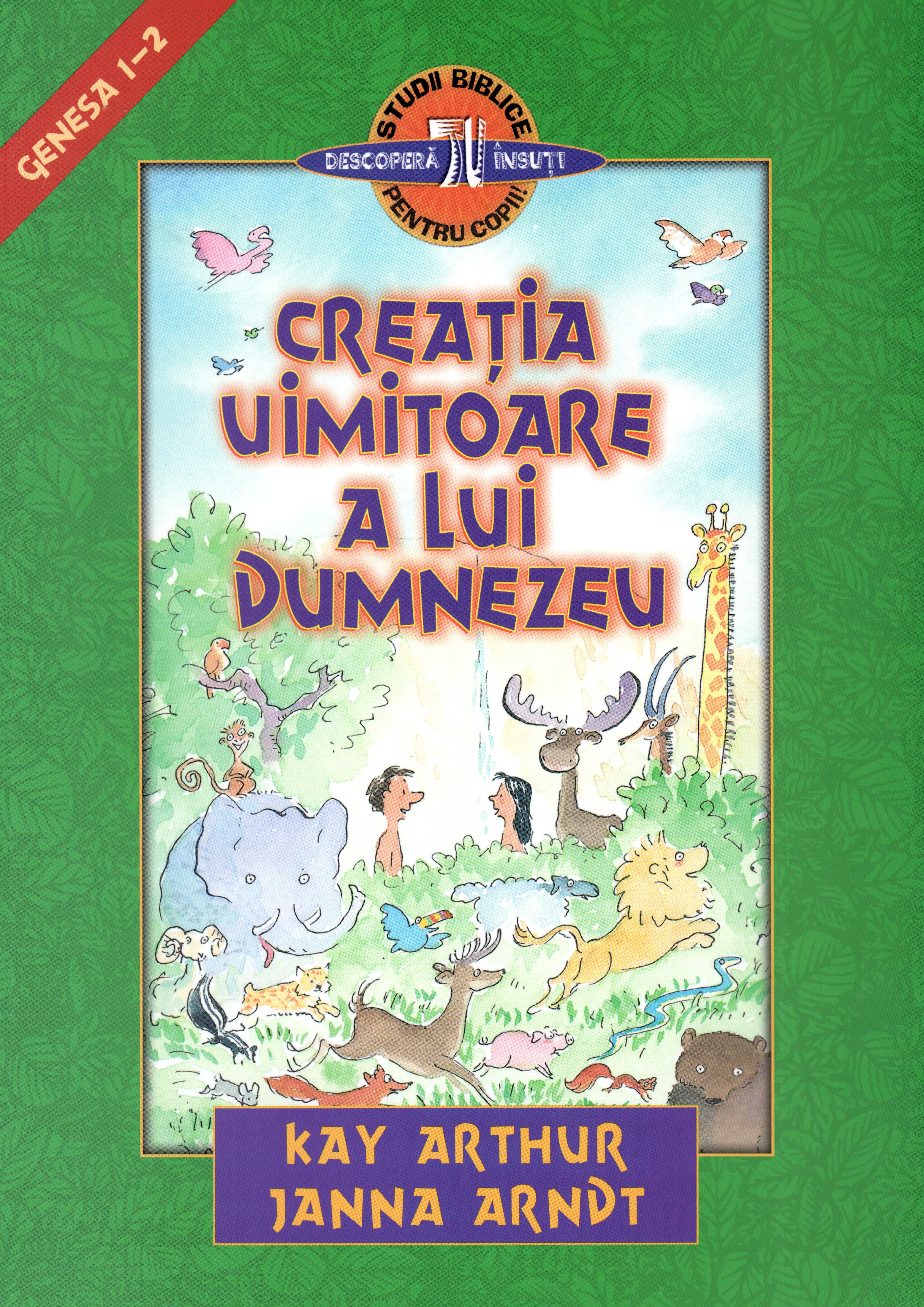 Creatia uimitoare a Lui Dumnezeu - studiu biblic pentru copii