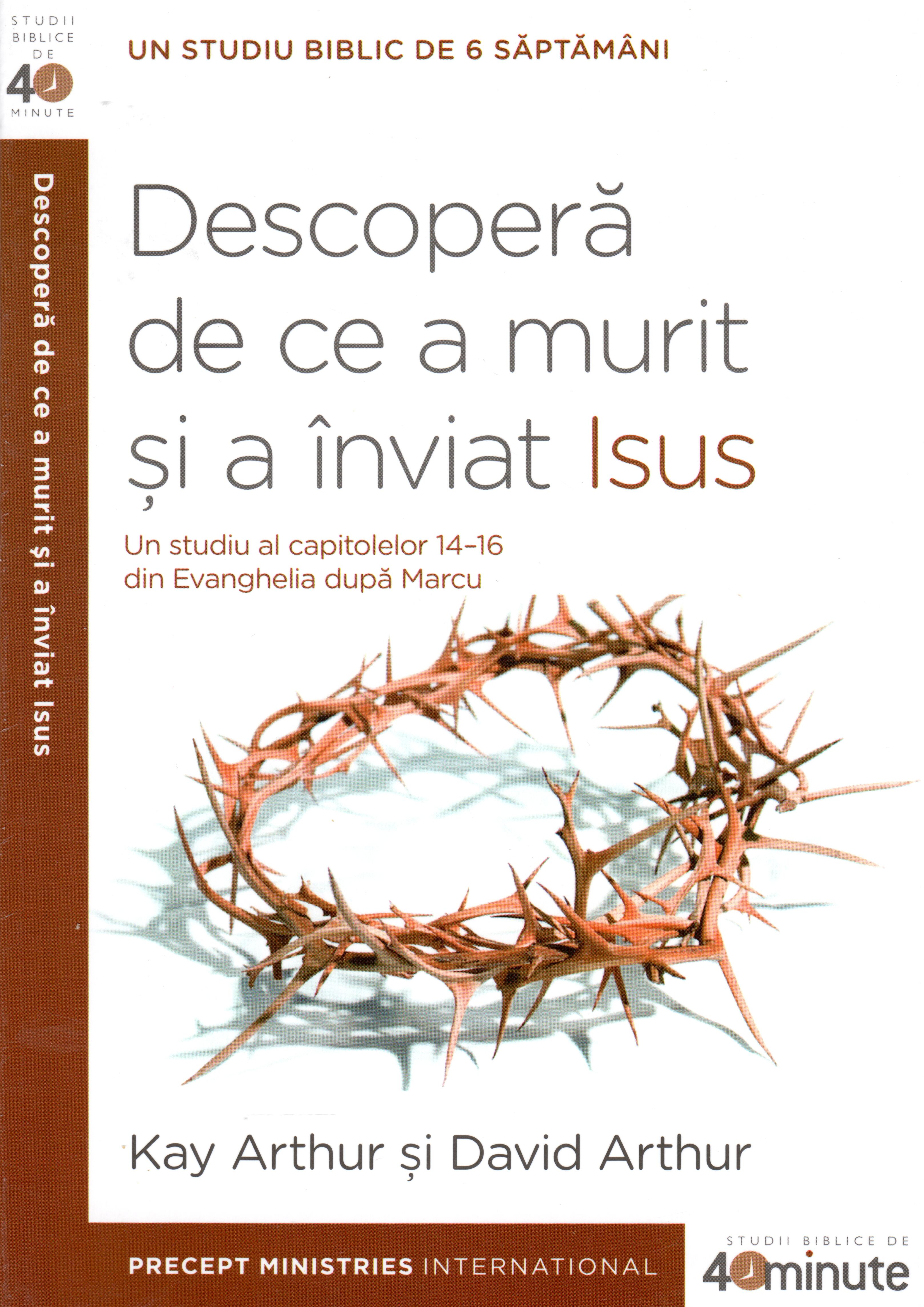 Descopera de ce a murit și a înviat Isus