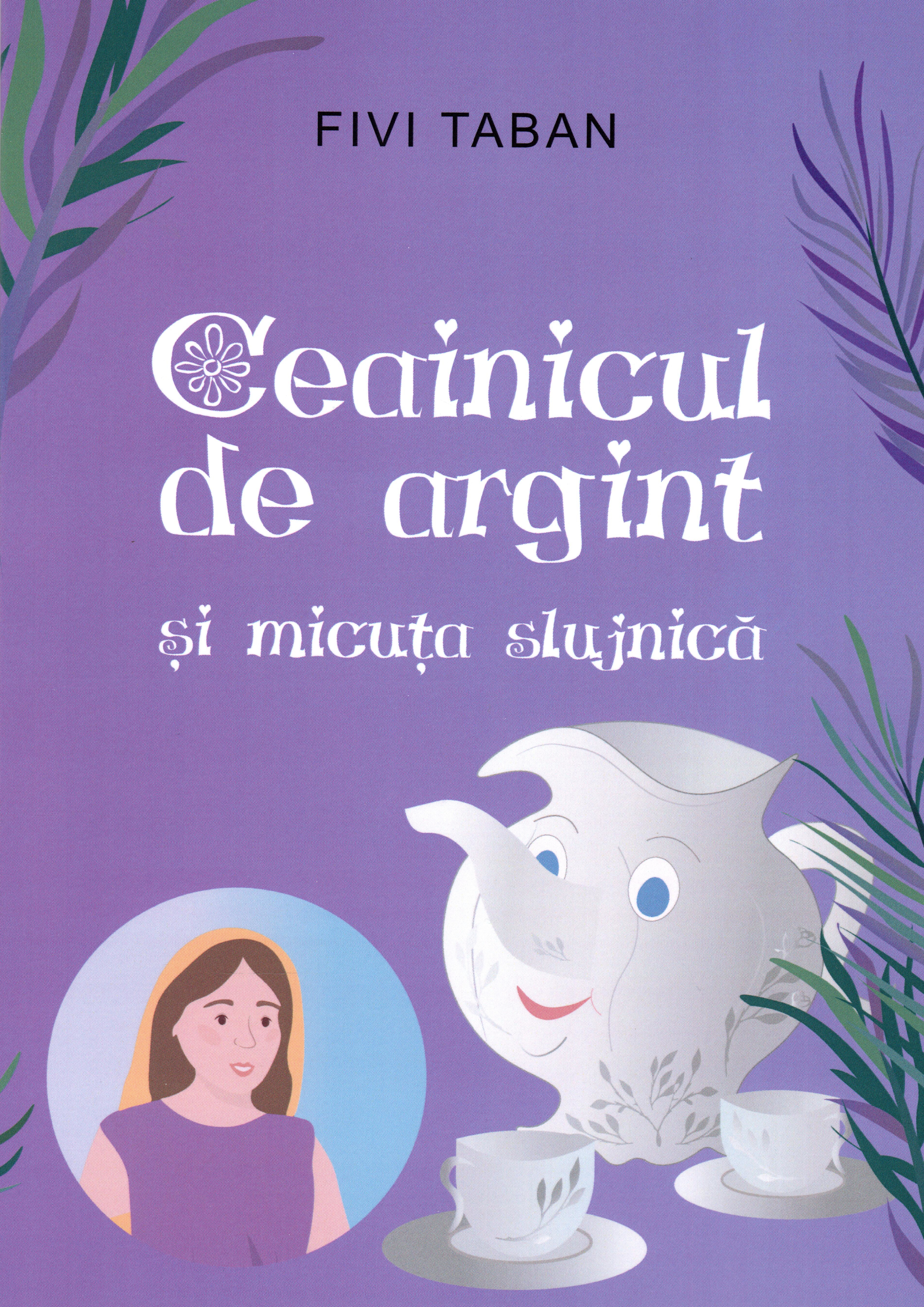 Ceainicul de argint si micuta slujnica
