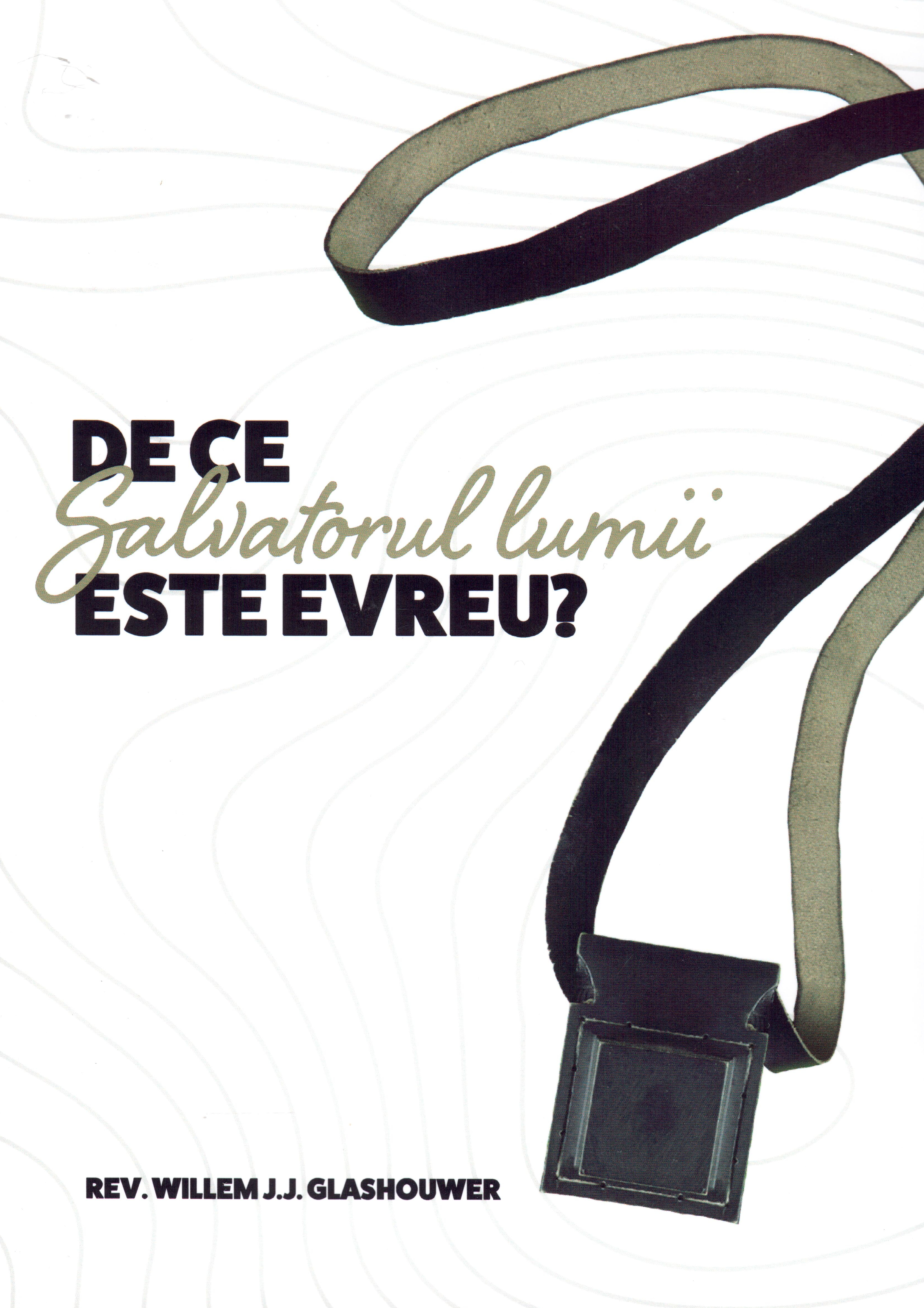 De ce Salvatorul lumii este evreu?