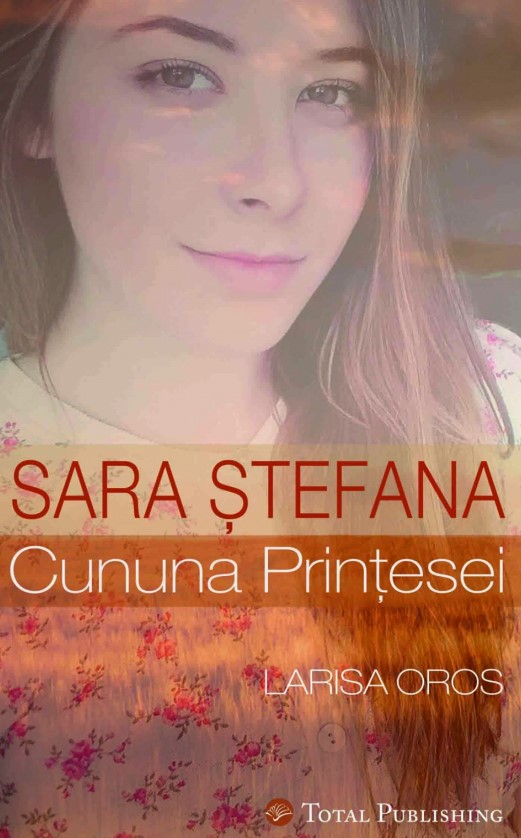 Sara Stefana - cununa printesei