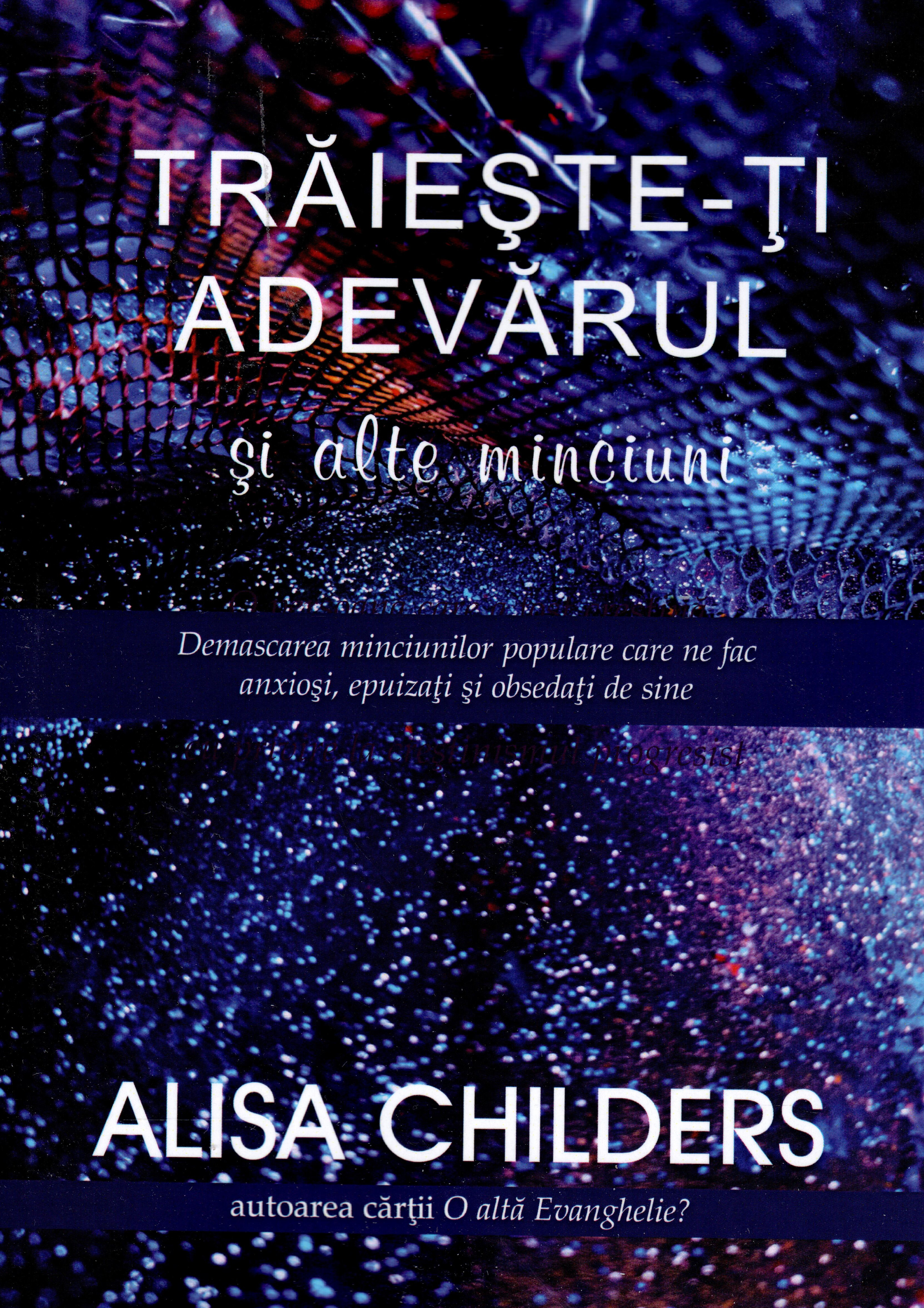 Trăiește-ți adevărul