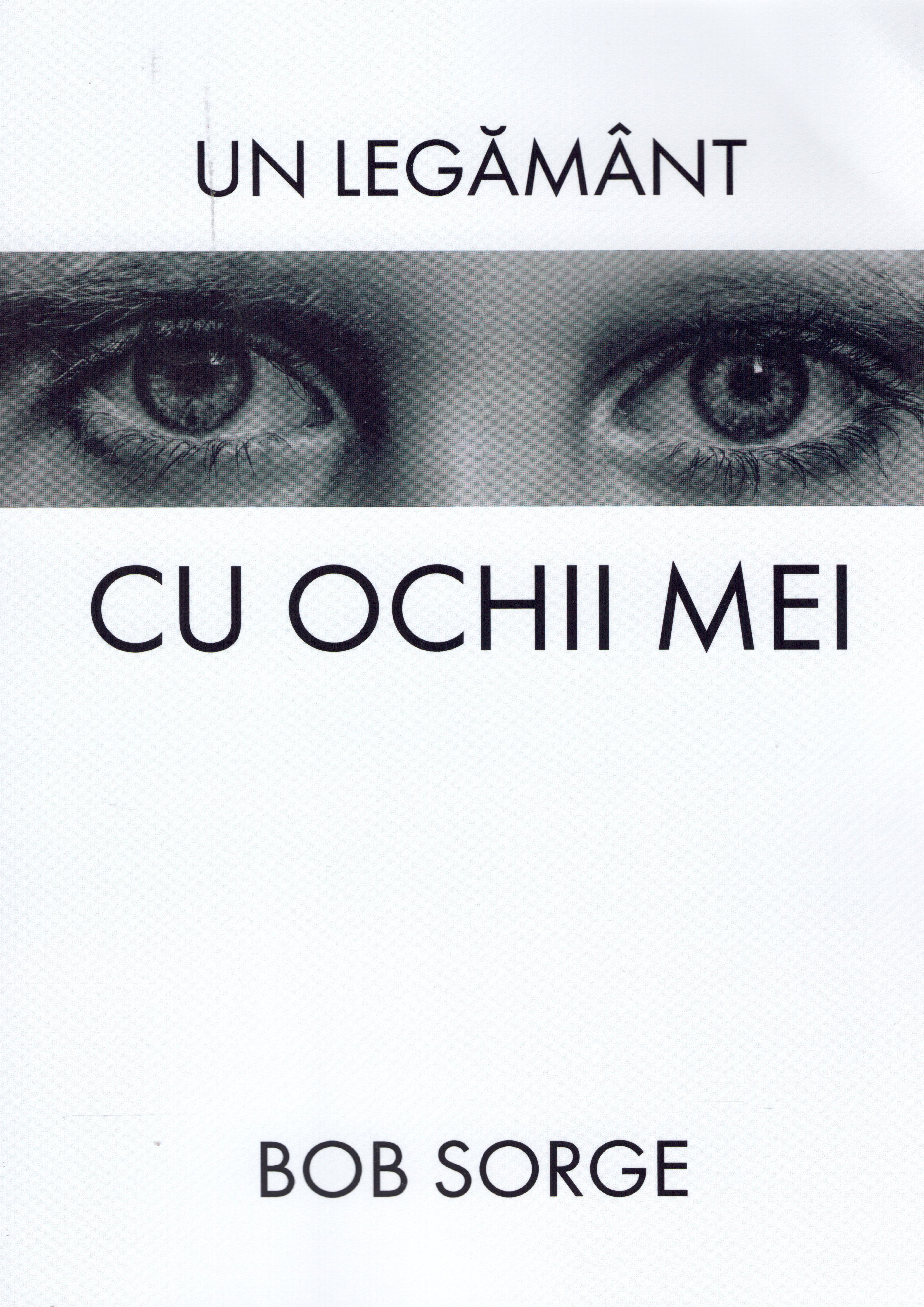 Un legământ cu ochii mei