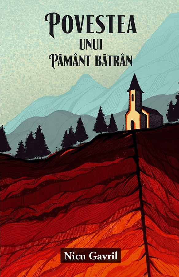 Povestea unui pământ bătrân