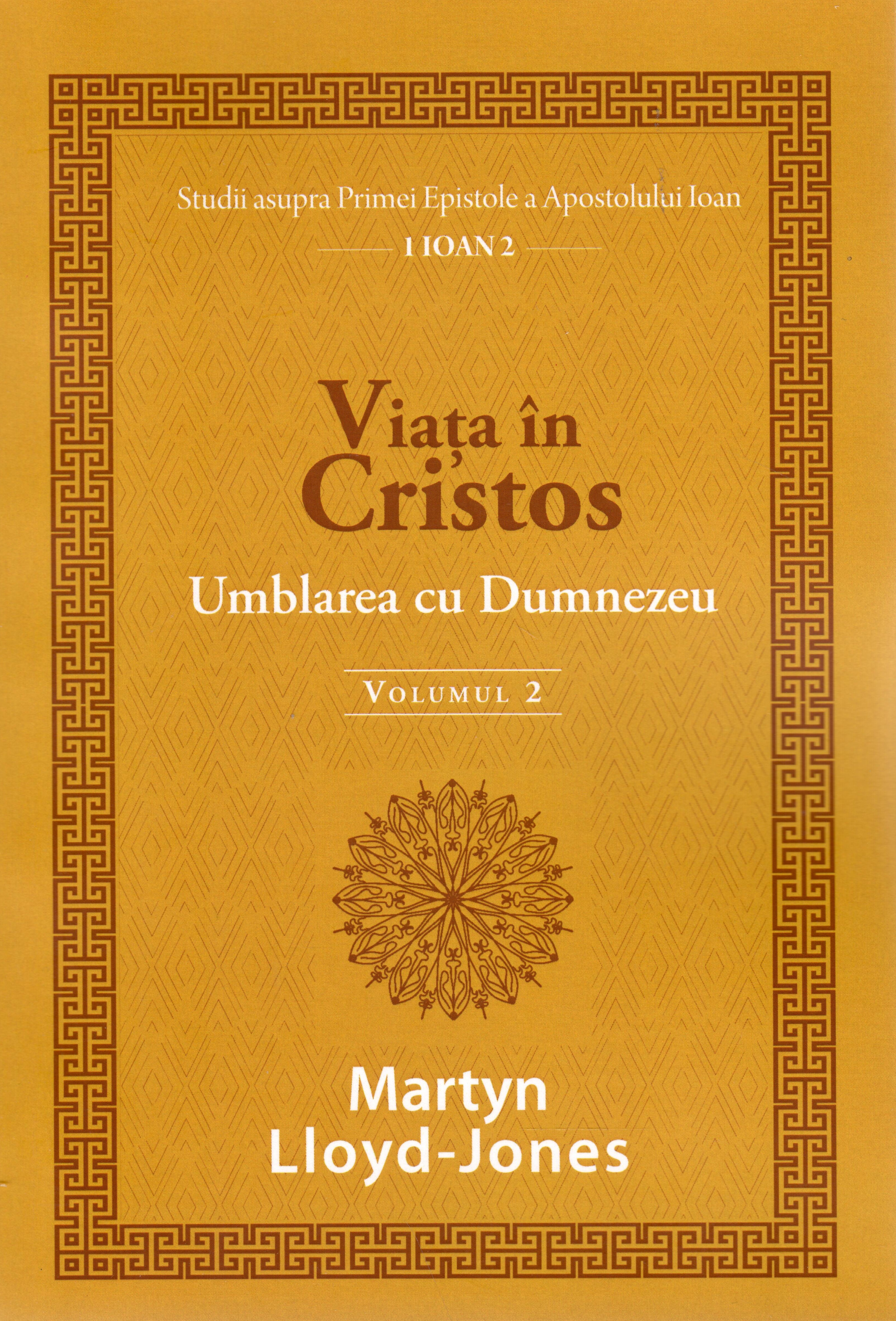Viața în Cristos Vol. 2