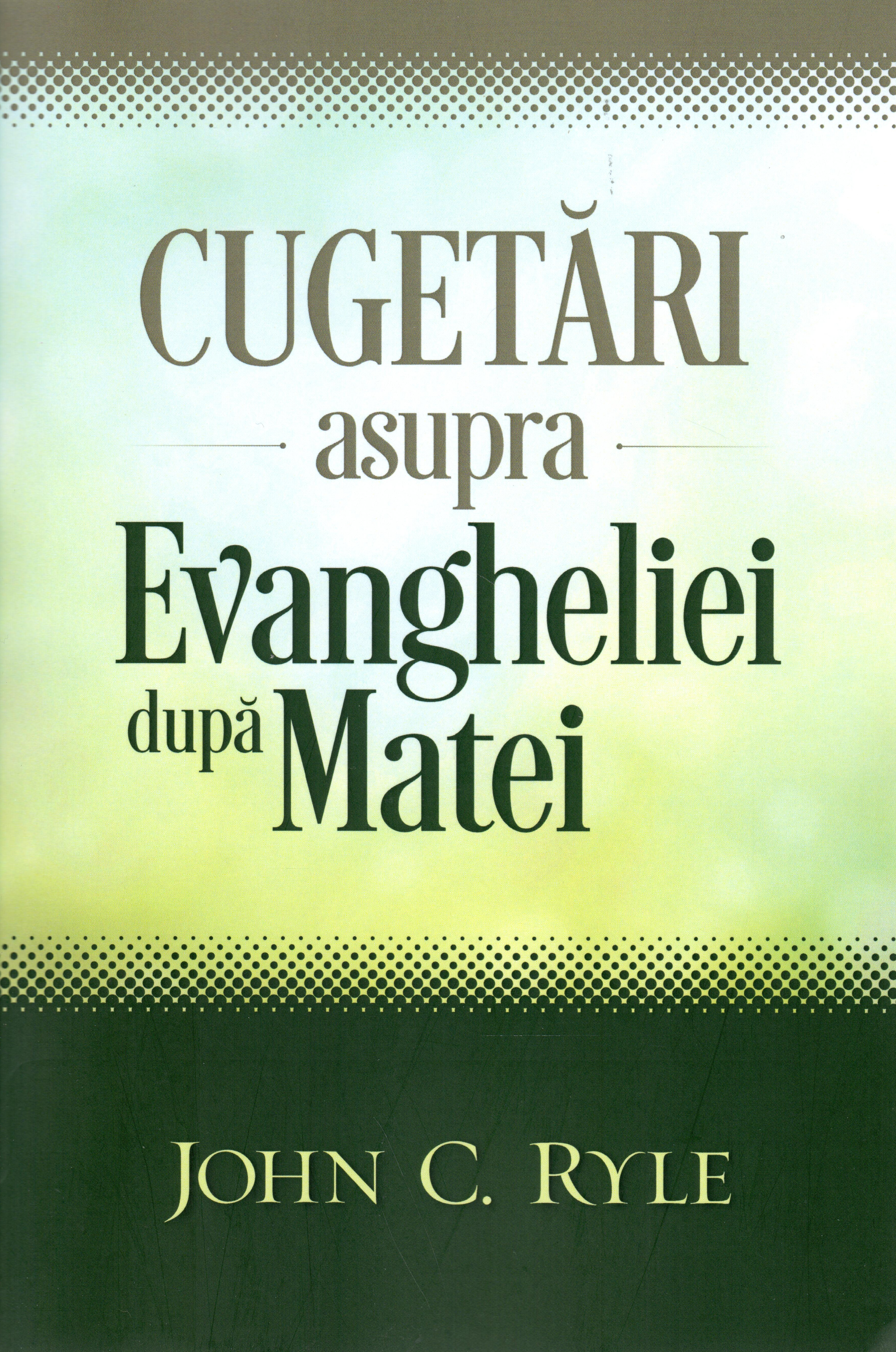 Cugetări asupra Evangheliei după Matei