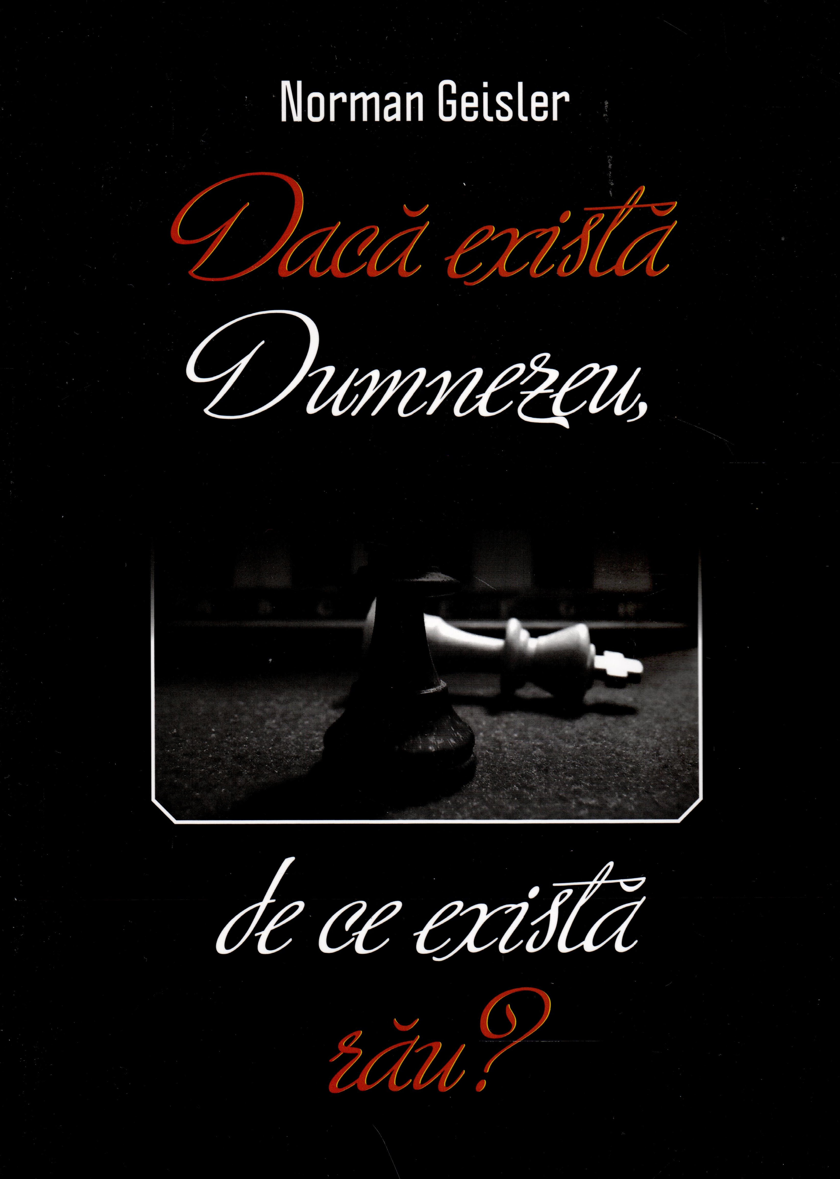 Dacă există Dumnezeu, de ce există rău?