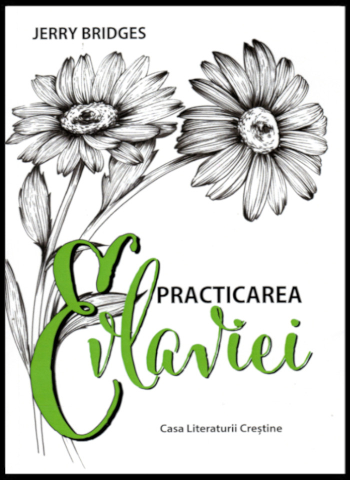Practicarea evlaviei - cu ghid de studiu