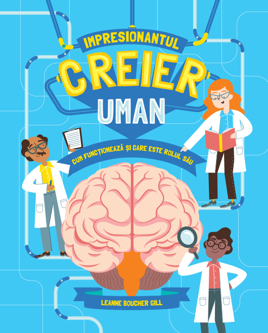 Impresionantul creier uman