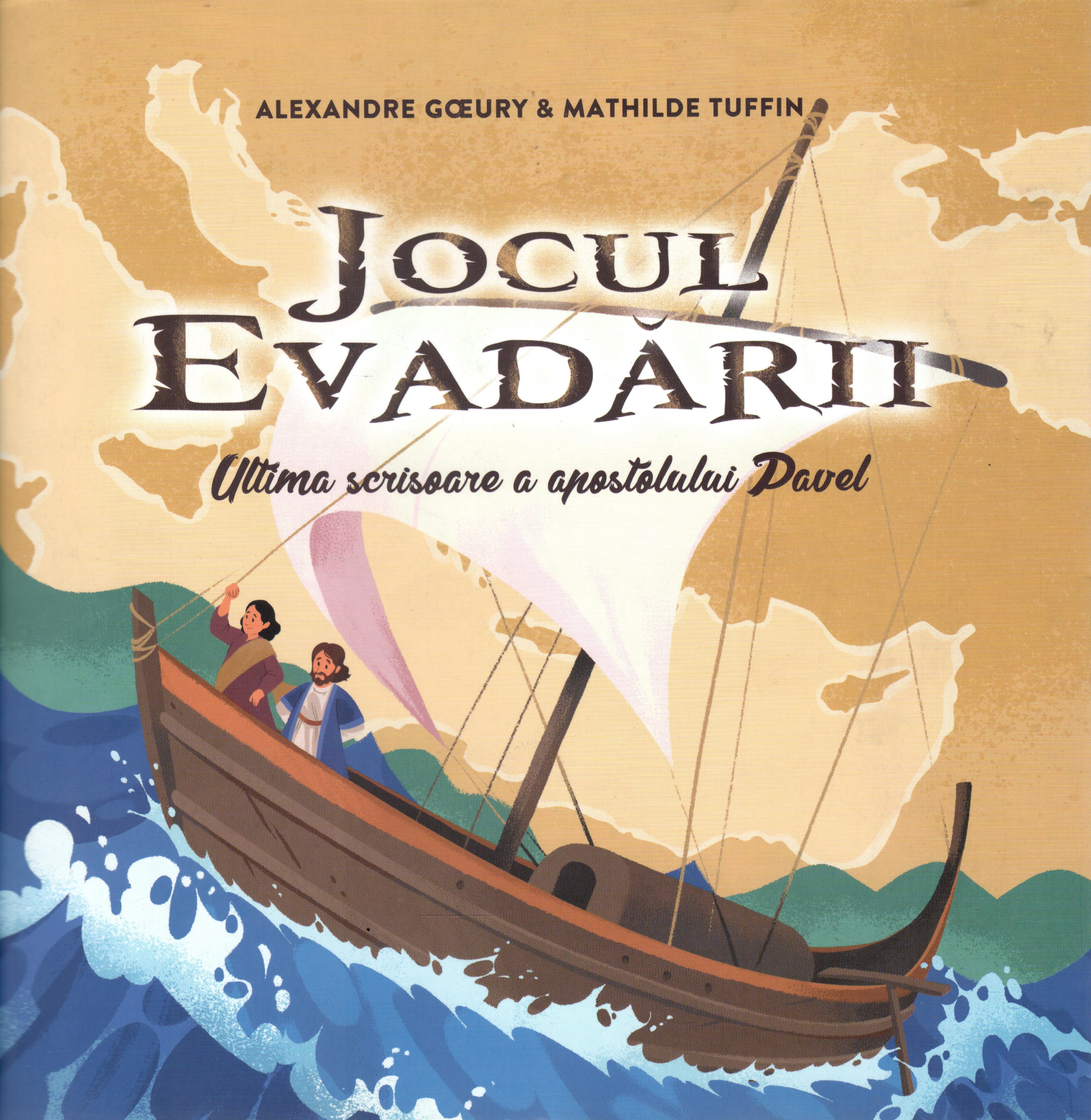 Ultima scrisoare a Apostolului Pavel - Jocul evadarii