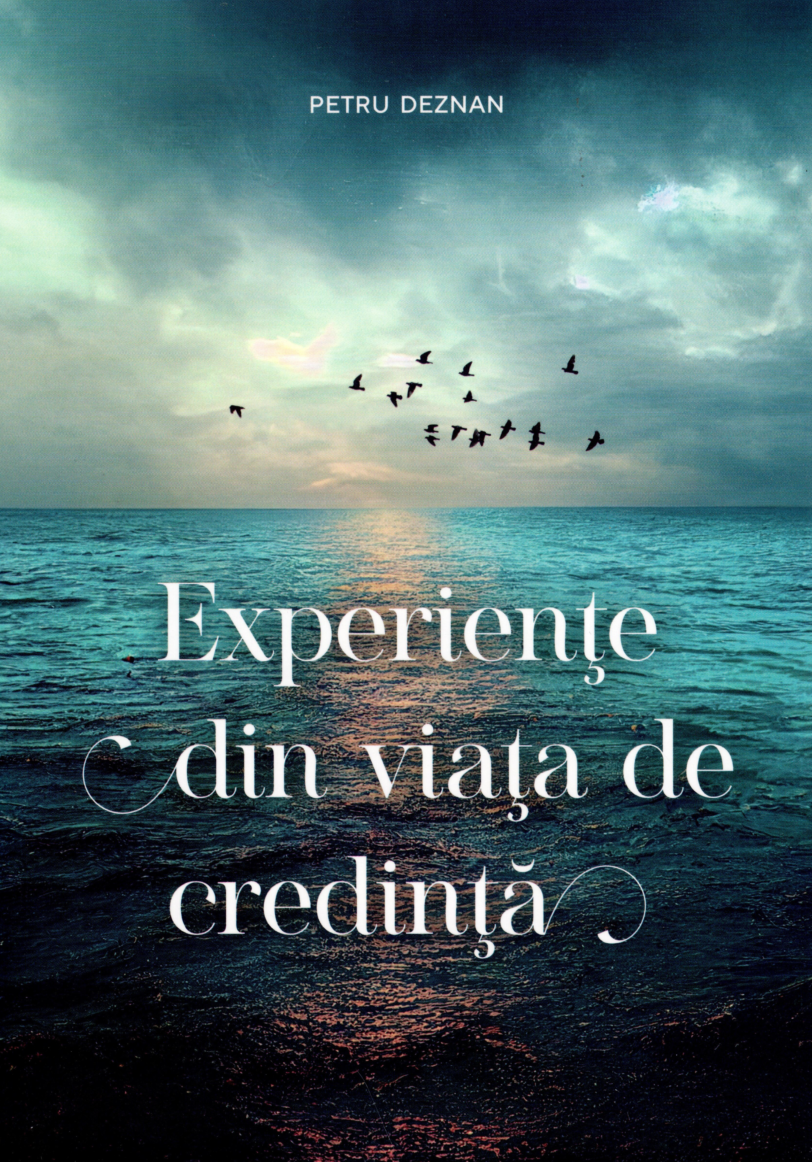 Experiențe din viața de credință