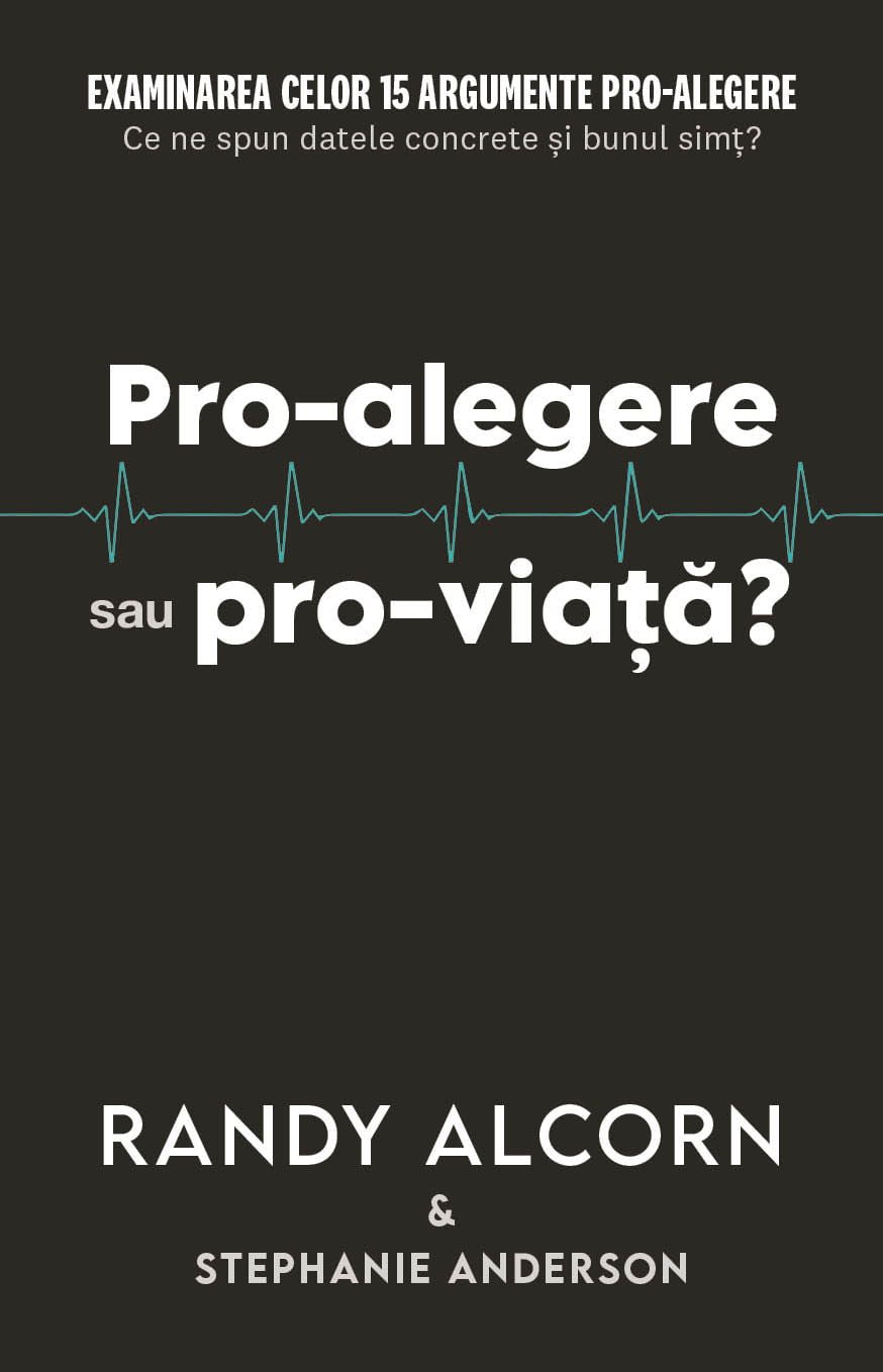 Pro-alegere sau Pro-viata?
