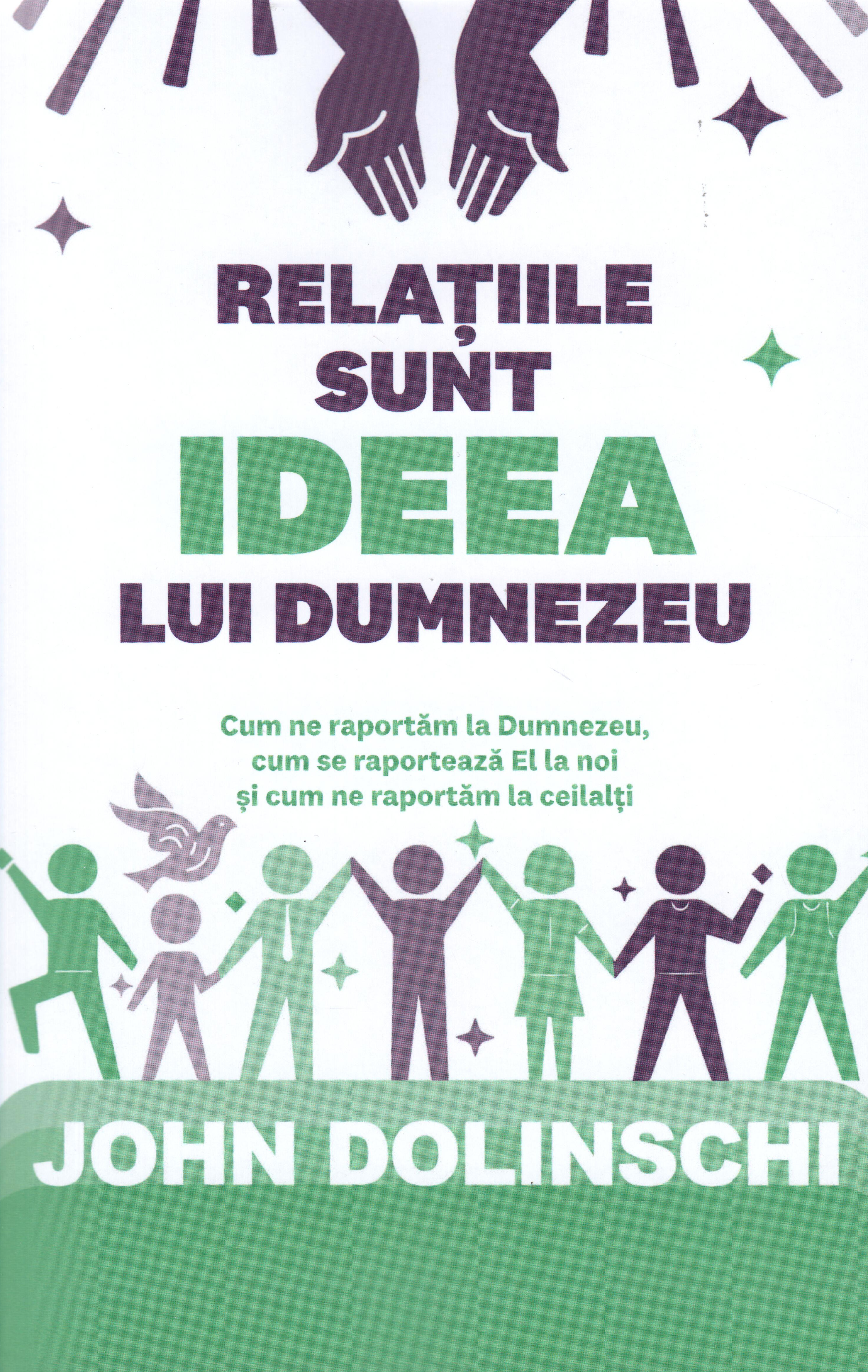 Relatiile sunt ideea lui Dumnezeu