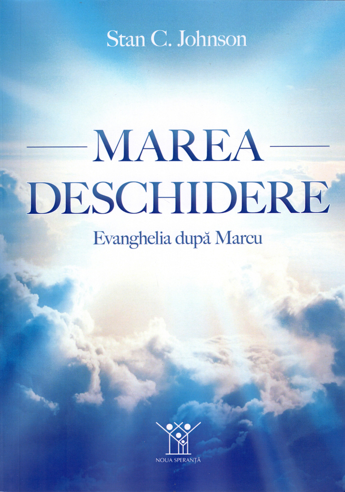 Marea deschidere: Evanghelia dupa Marcu