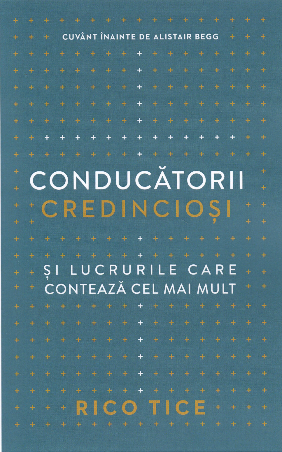 Conducatorii credinciosi