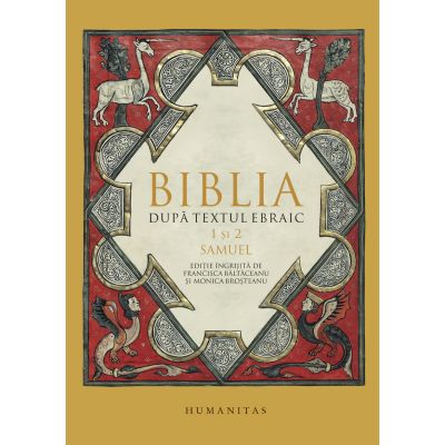 Biblia dupa textul Ebraic - 1 si 2 Samuel